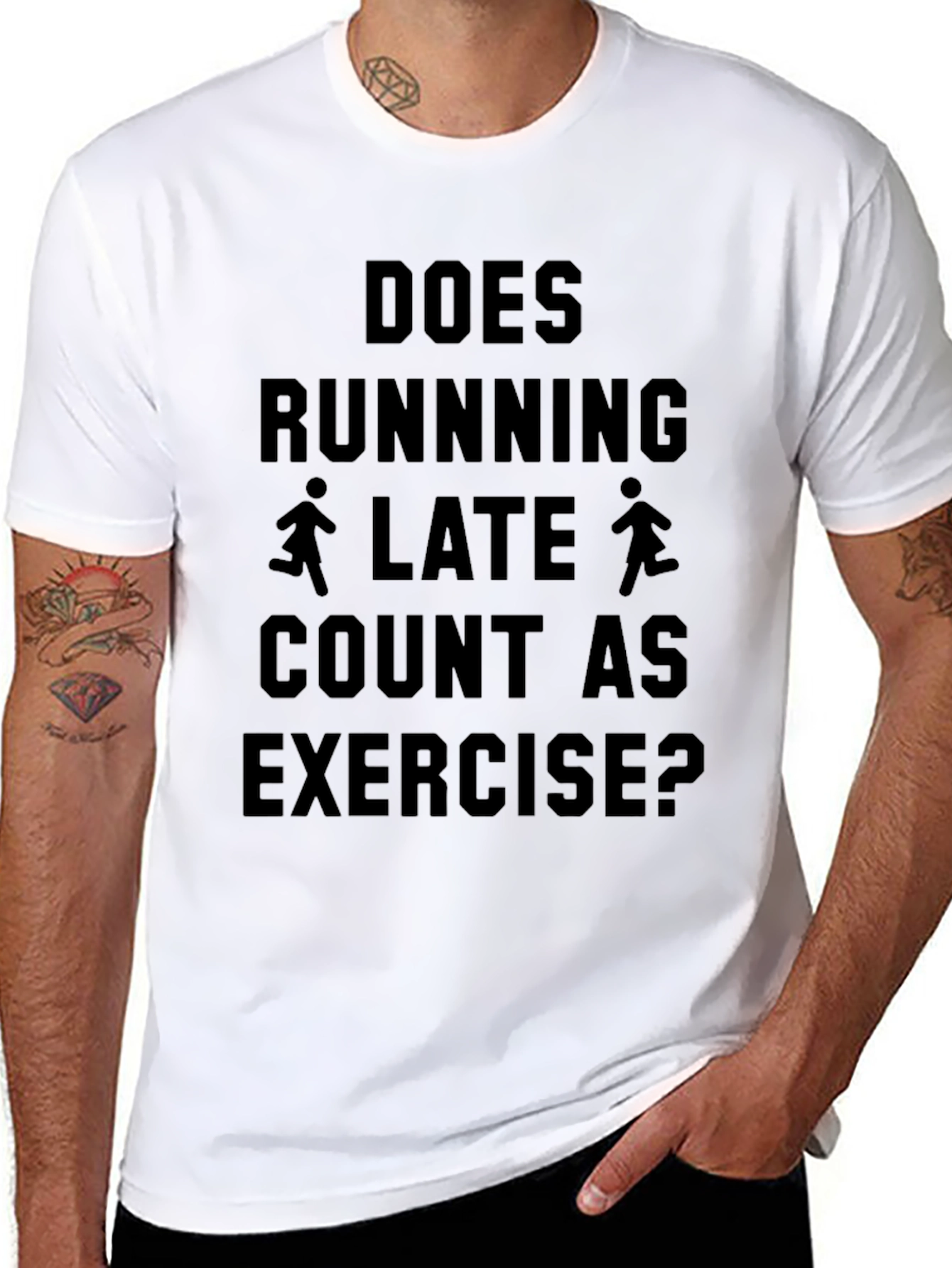 Does Running Late Count As Exercise T-Shirt