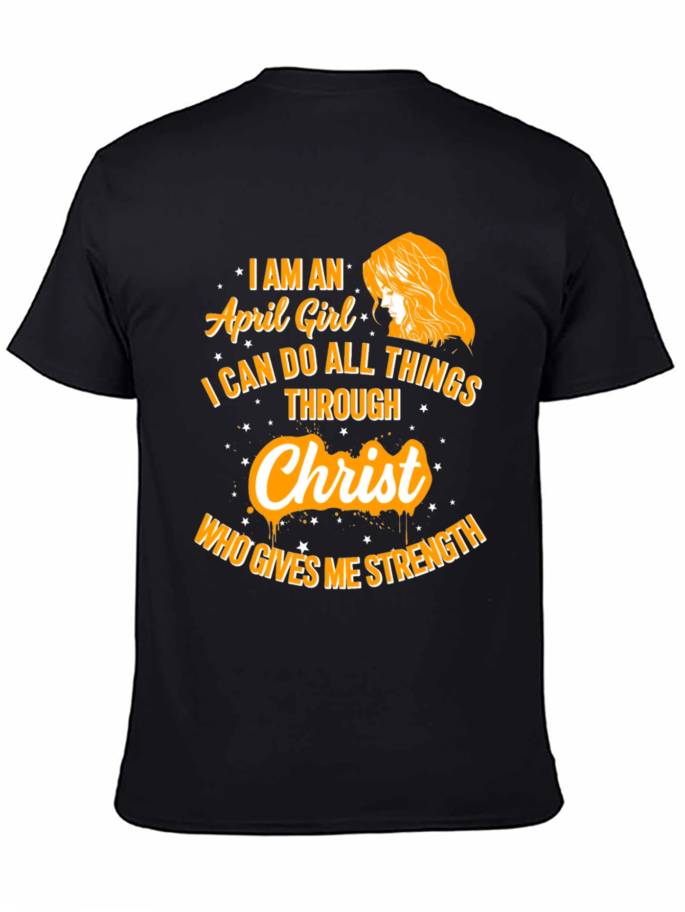 April Girl Christ Strength T-Shirt