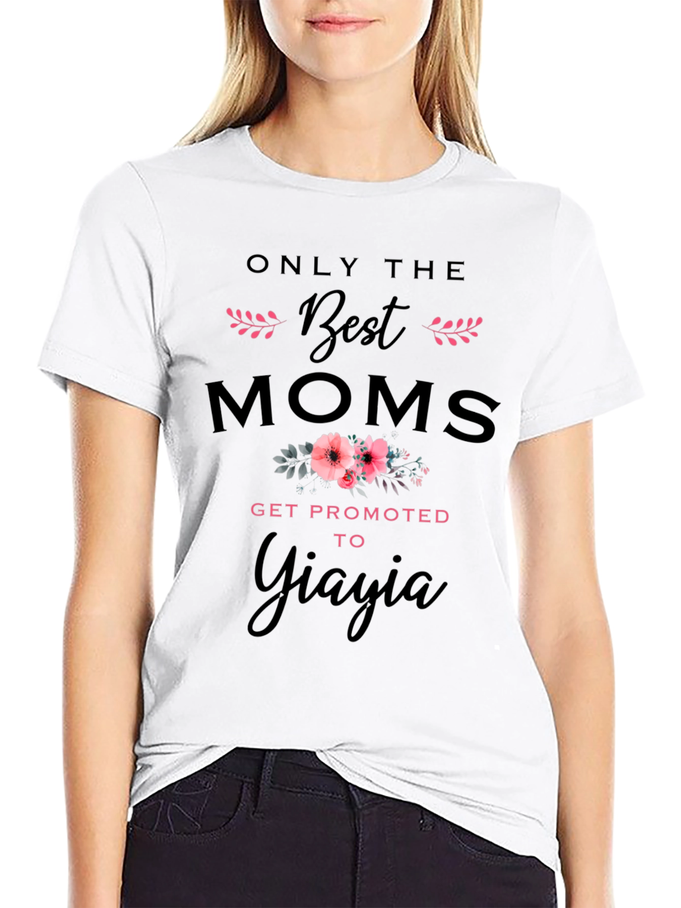 Best Moms Get Promoted to Yiayia T-Shirt