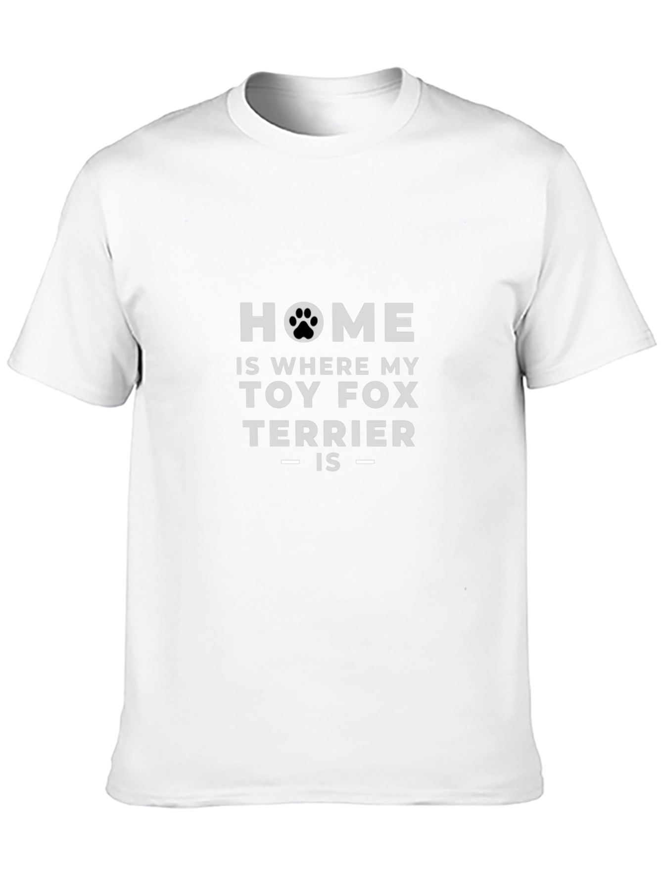 Toy Fox Terrier Home T-Shirt