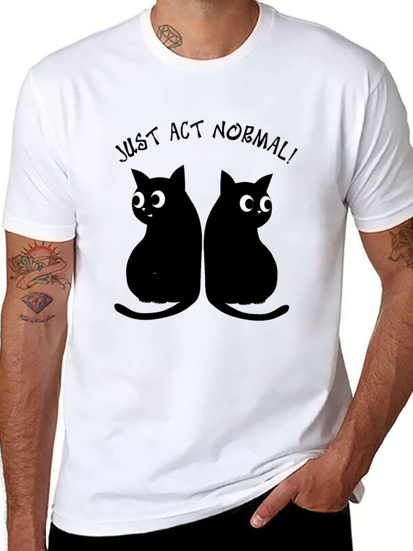 Just Act Normal Cat T-Shirt
