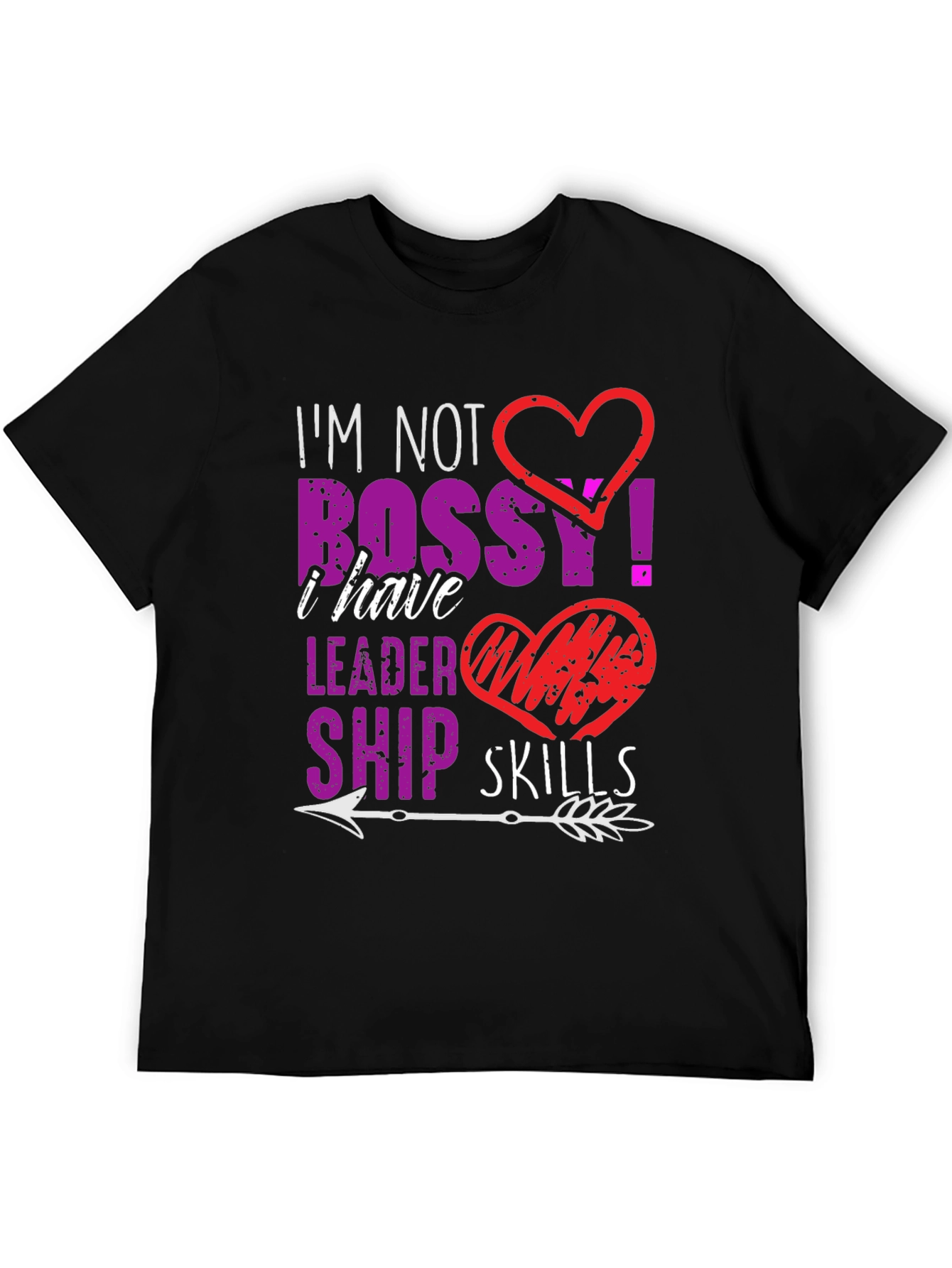 Im Not Bossy T-Shirt