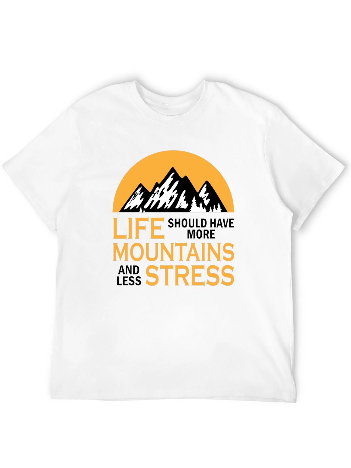 Mountains and Less Stress Graphic T-Shirt