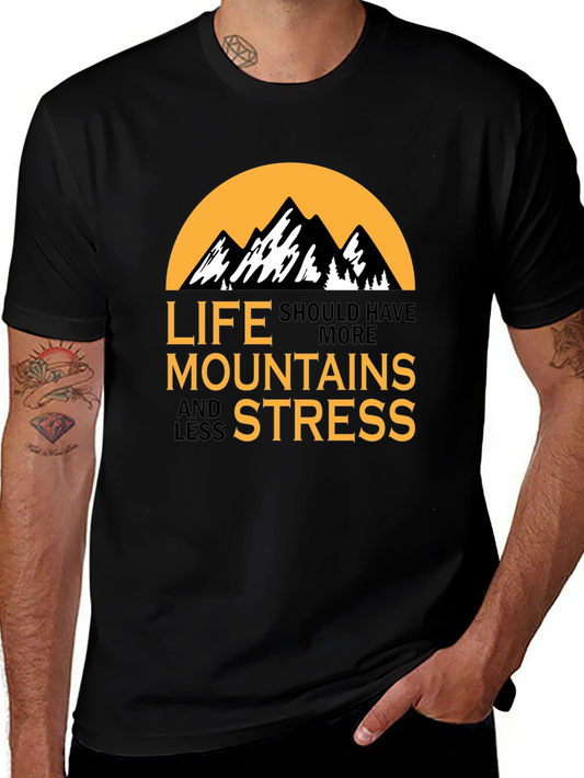 Mountains and Less Stress Graphic T-Shirt