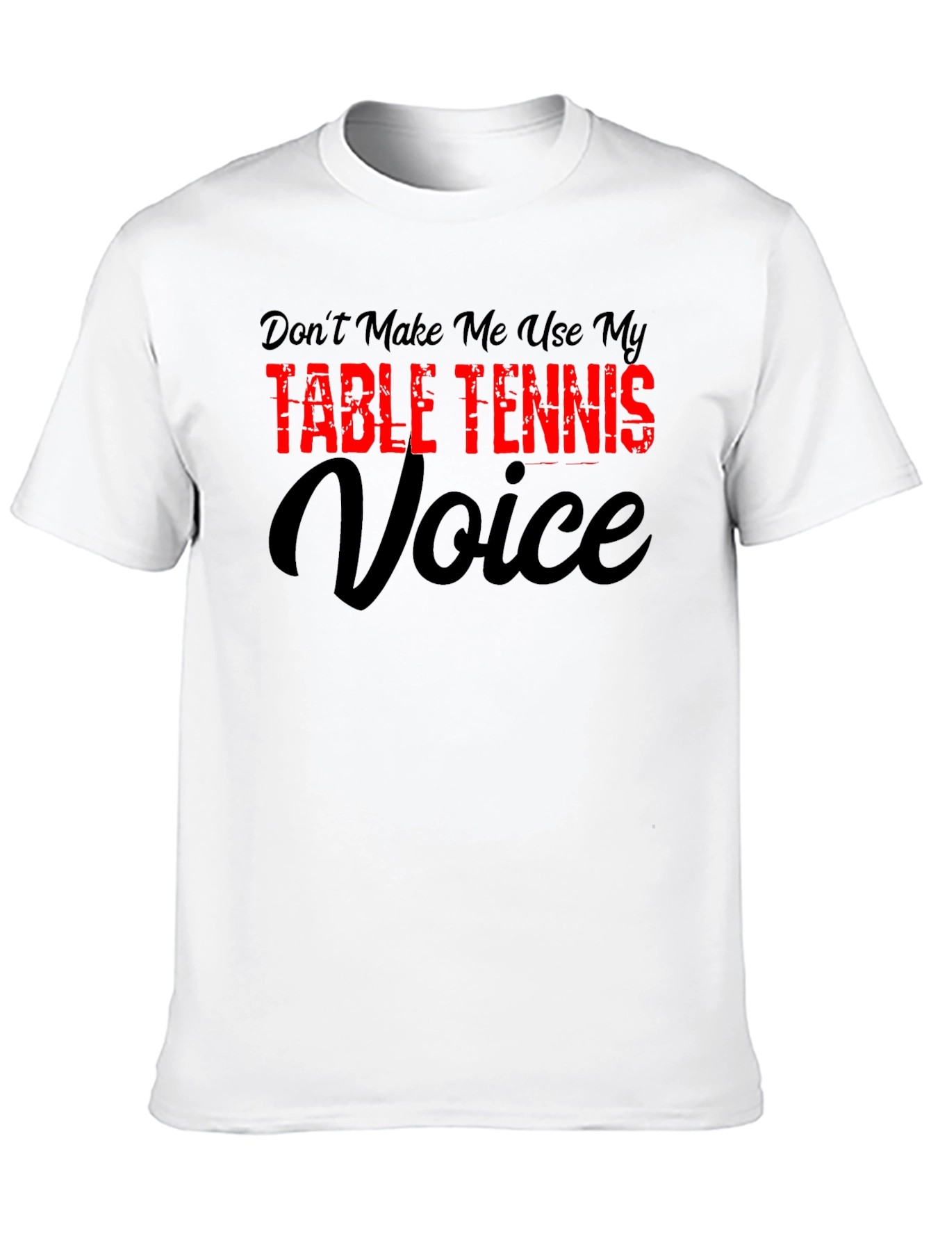 Table Tennis Voice T-Shirt
