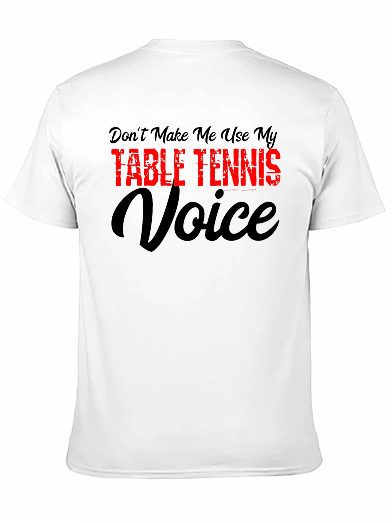 Table Tennis Voice T-Shirt