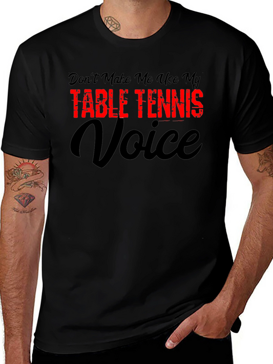 Table Tennis Voice T-Shirt