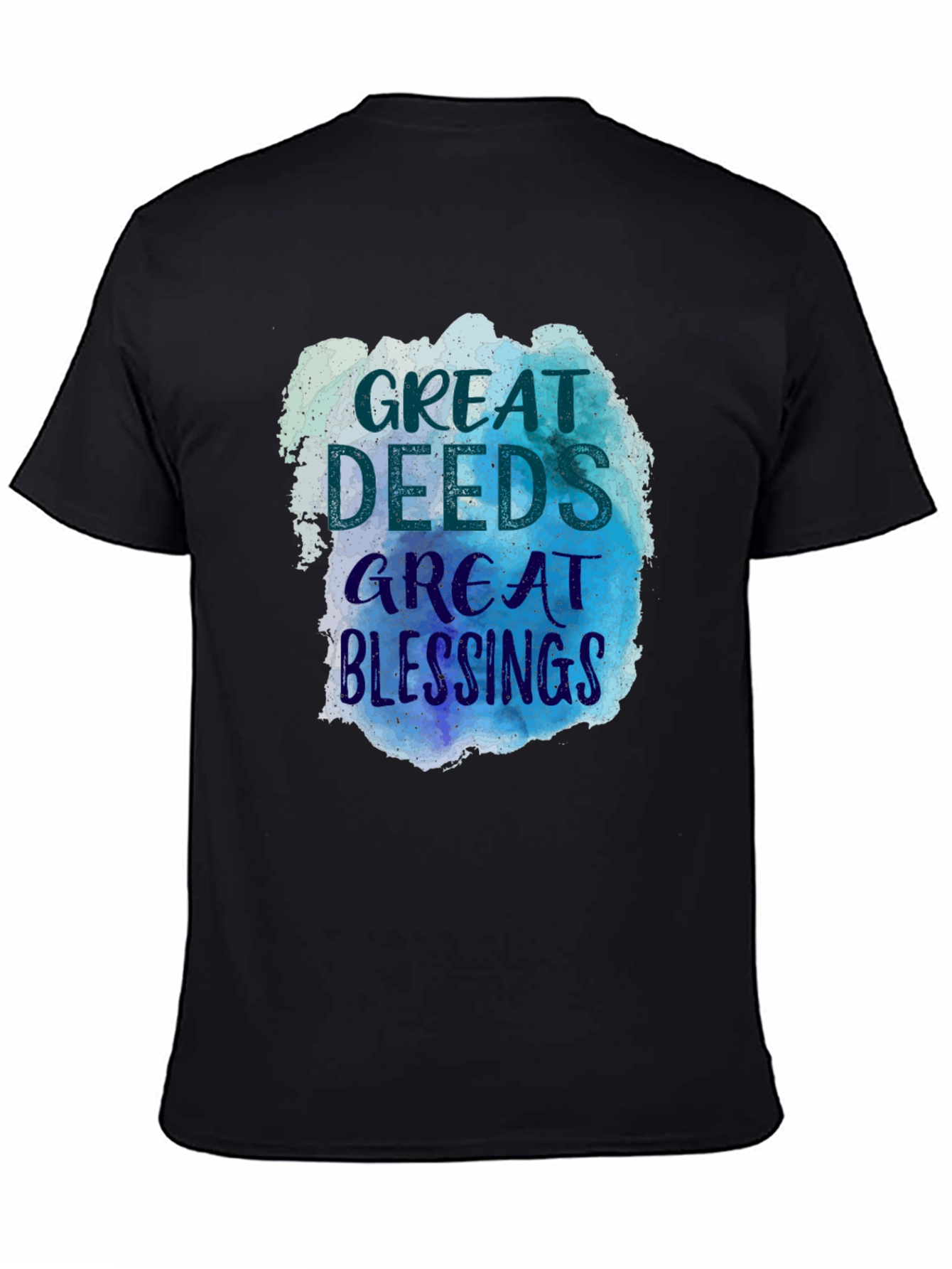 Great Deeds Great Blessings Graphic Tee