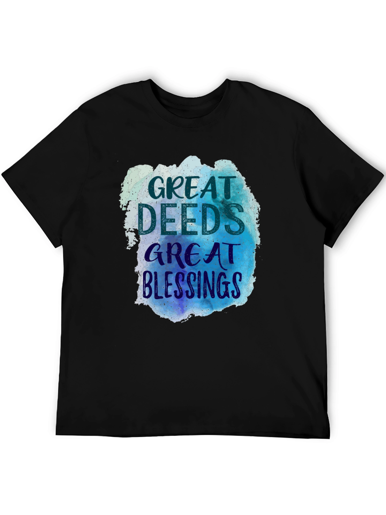 Great Deeds Great Blessings Graphic Tee
