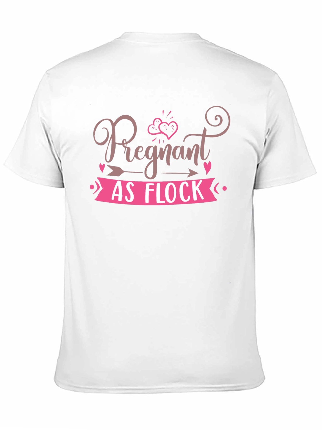 Pregnant As Flock T-Shirt - Cute Pregnancy Tee