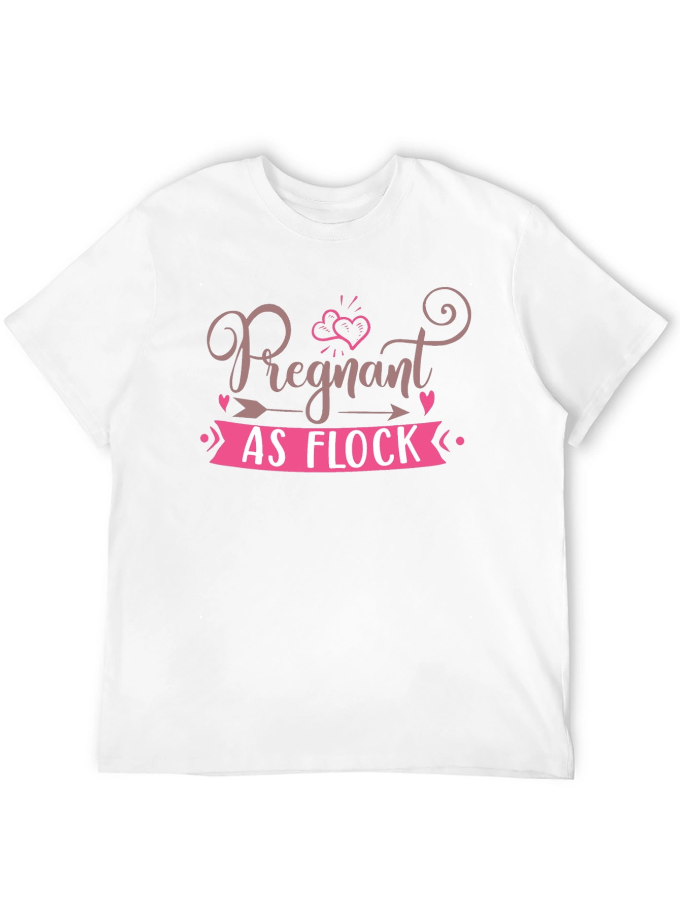 Pregnant As Flock T-Shirt - Cute Pregnancy Tee