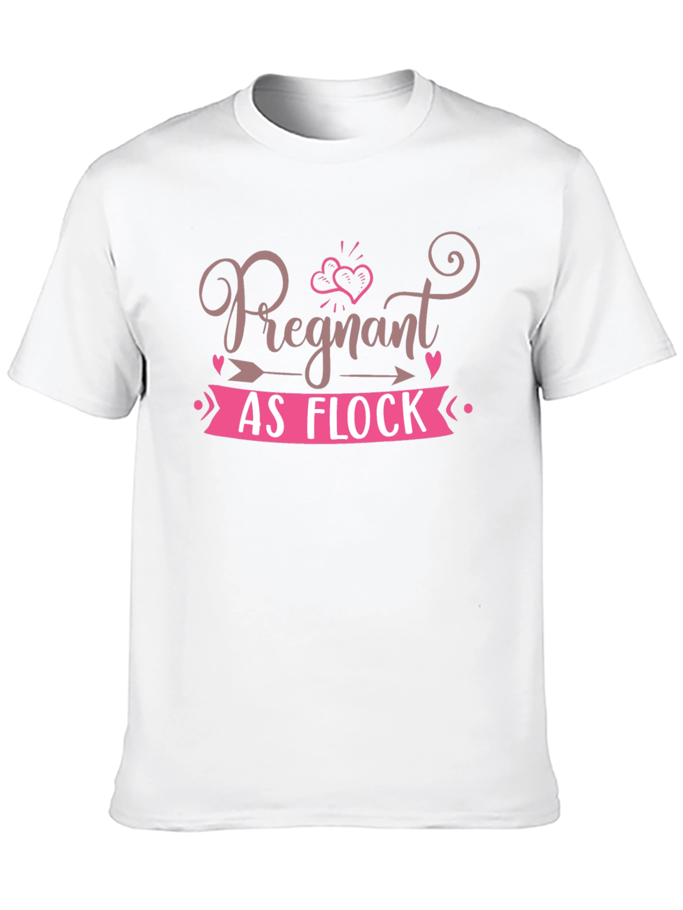 Pregnant As Flock T-Shirt - Cute Pregnancy Tee