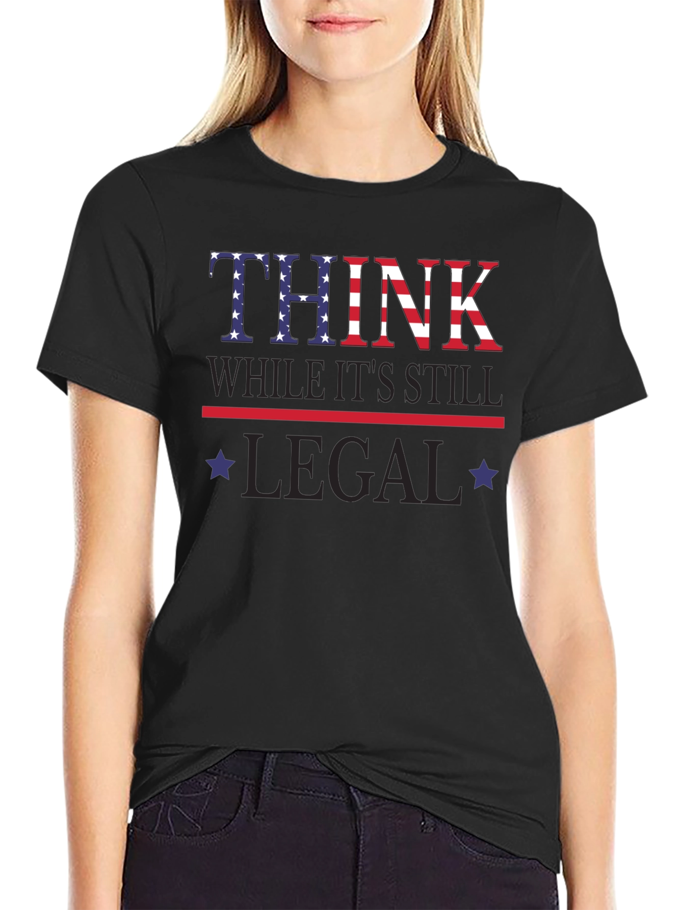 Think While Its Still Legal T-Shirt