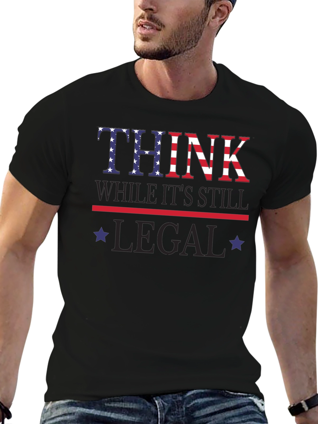 Think While Its Still Legal T-Shirt