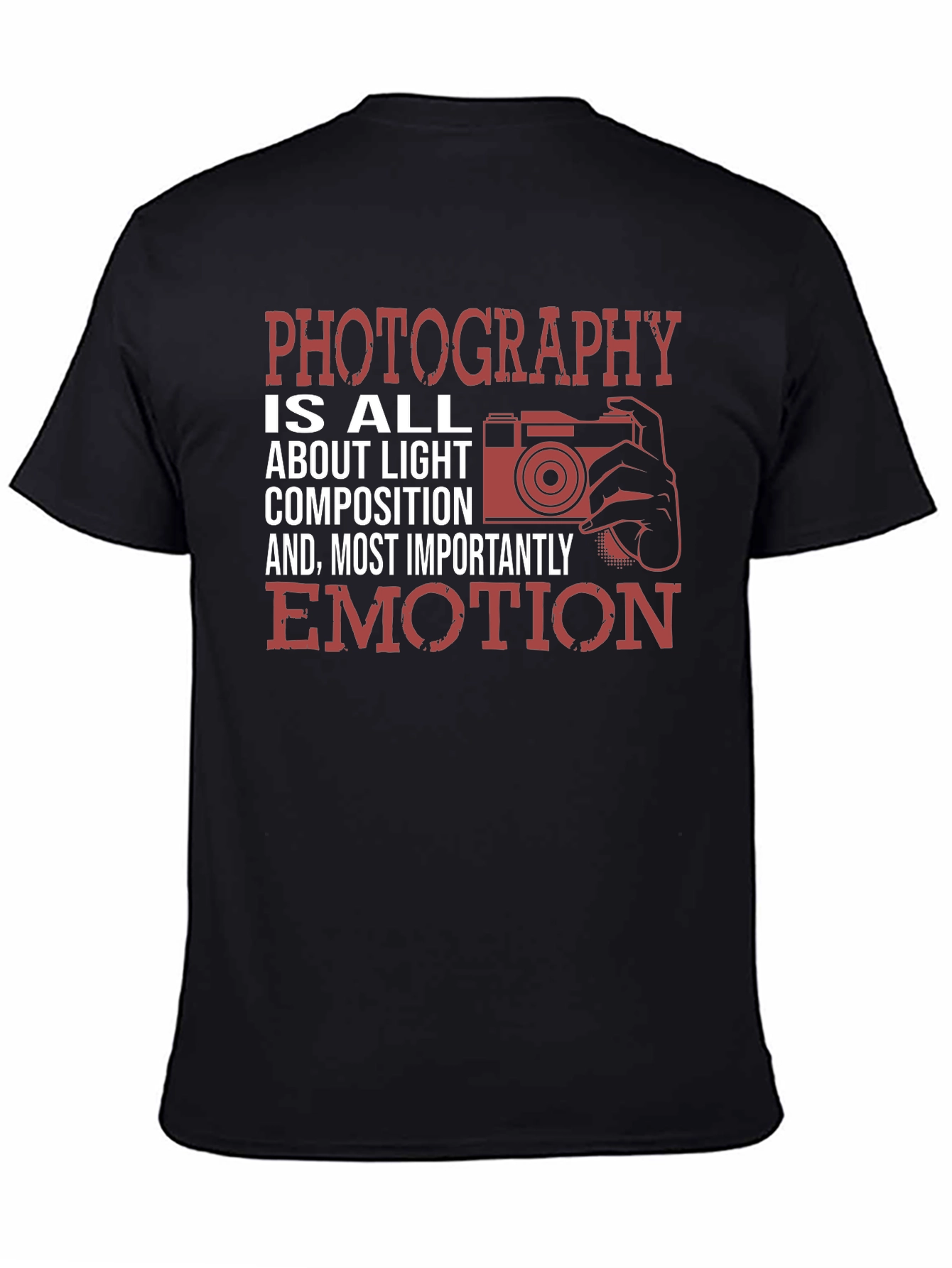 Photography Is All About Emotion T-Shirt
