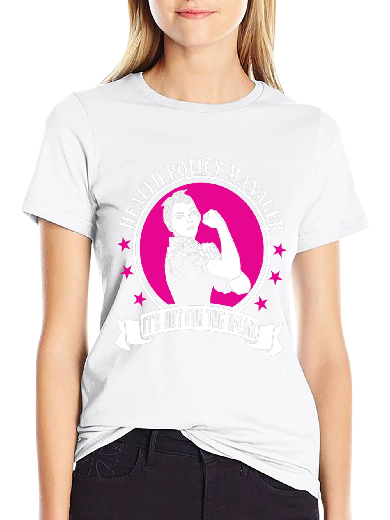 Health Policy Manager T-Shirt - Rosie the Riveter Style!