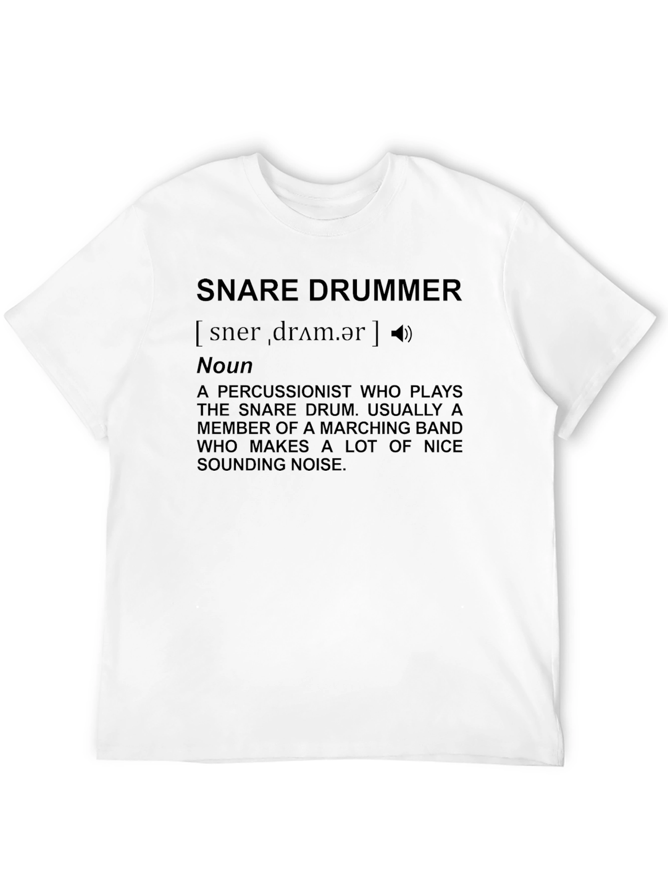 Snare Drummer Definition T-Shirt