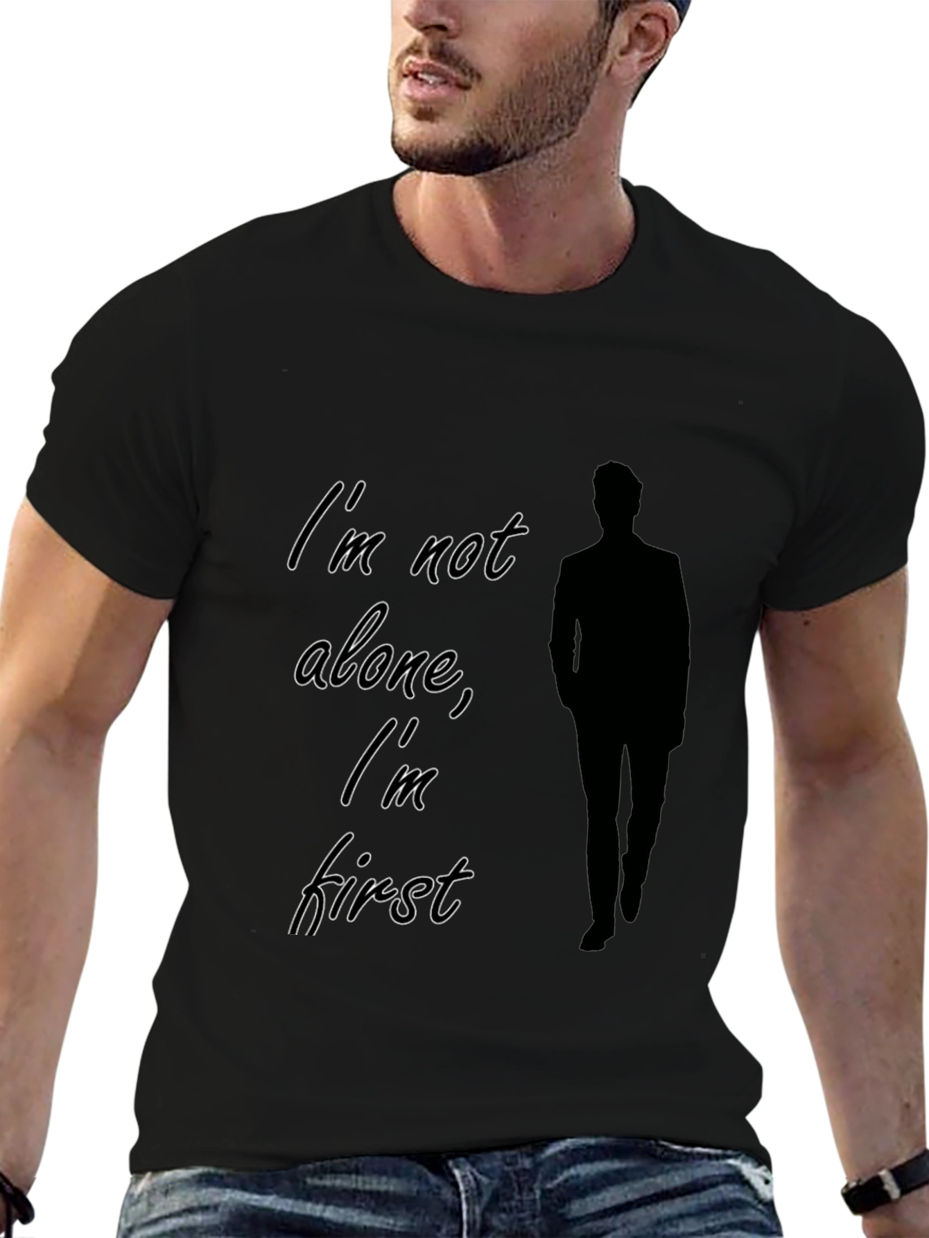 Im Not Alone Im First Black Graphic Tee
