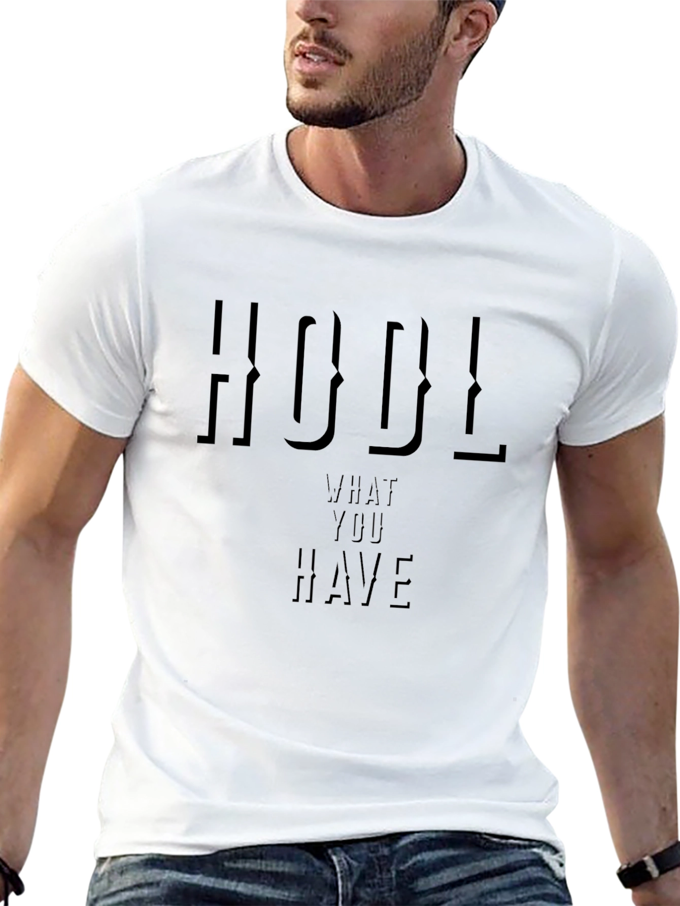 HODL What You Have Crypto T-Shirt