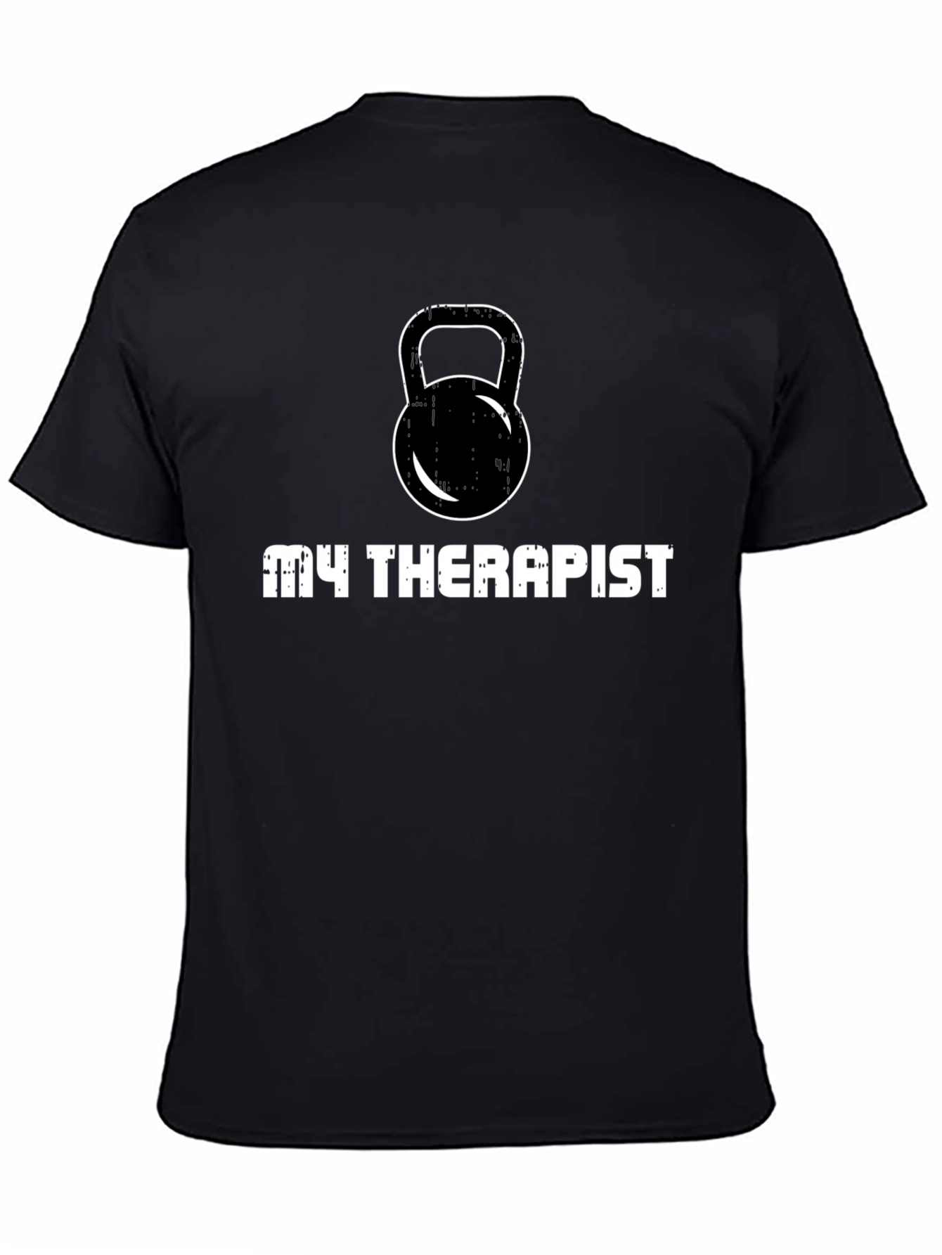 My Therapist Kettlebell Black T-Shirt