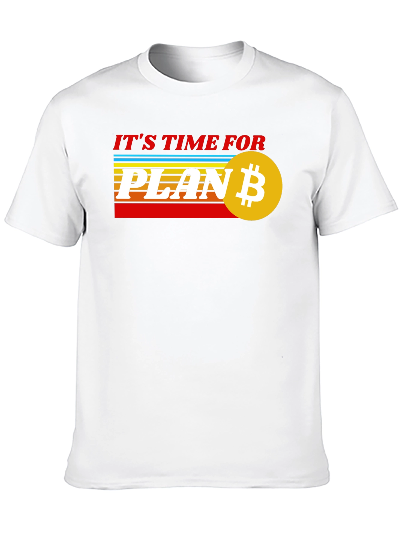 Its Time for Plan B Bitcoin Tee
