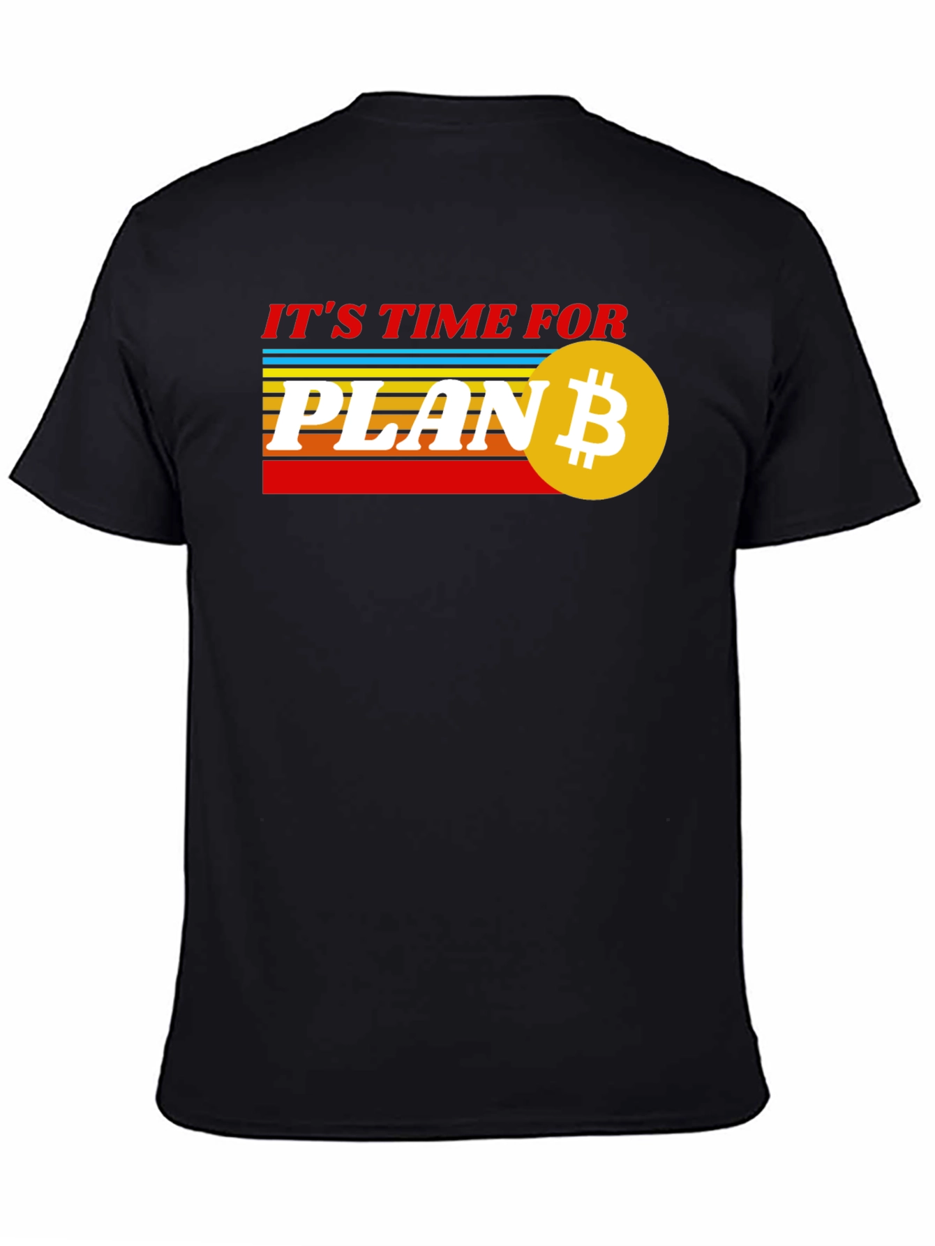 Its Time for Plan B Bitcoin Tee