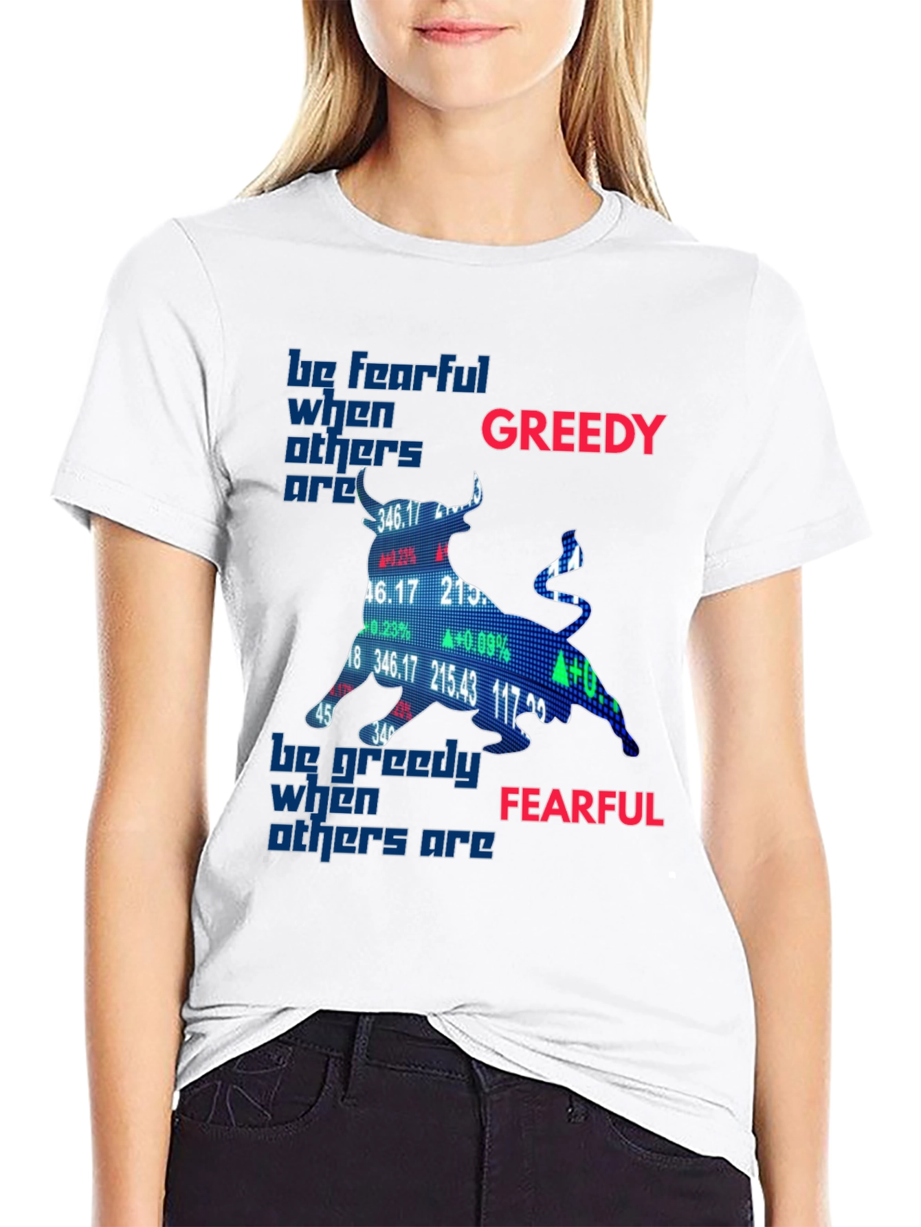 Be Fearful When Others Are Greedy T-Shirt