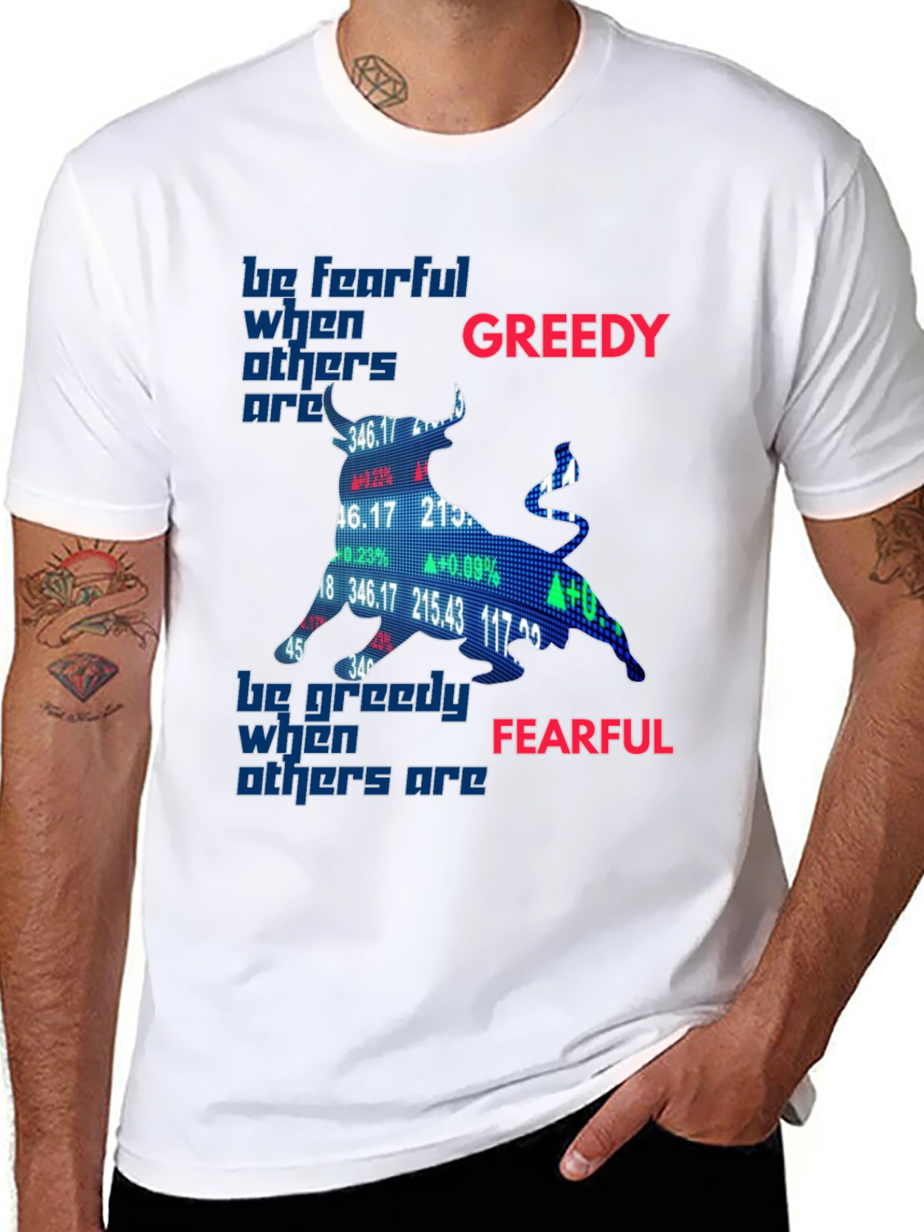 Be Fearful When Others Are Greedy T-Shirt