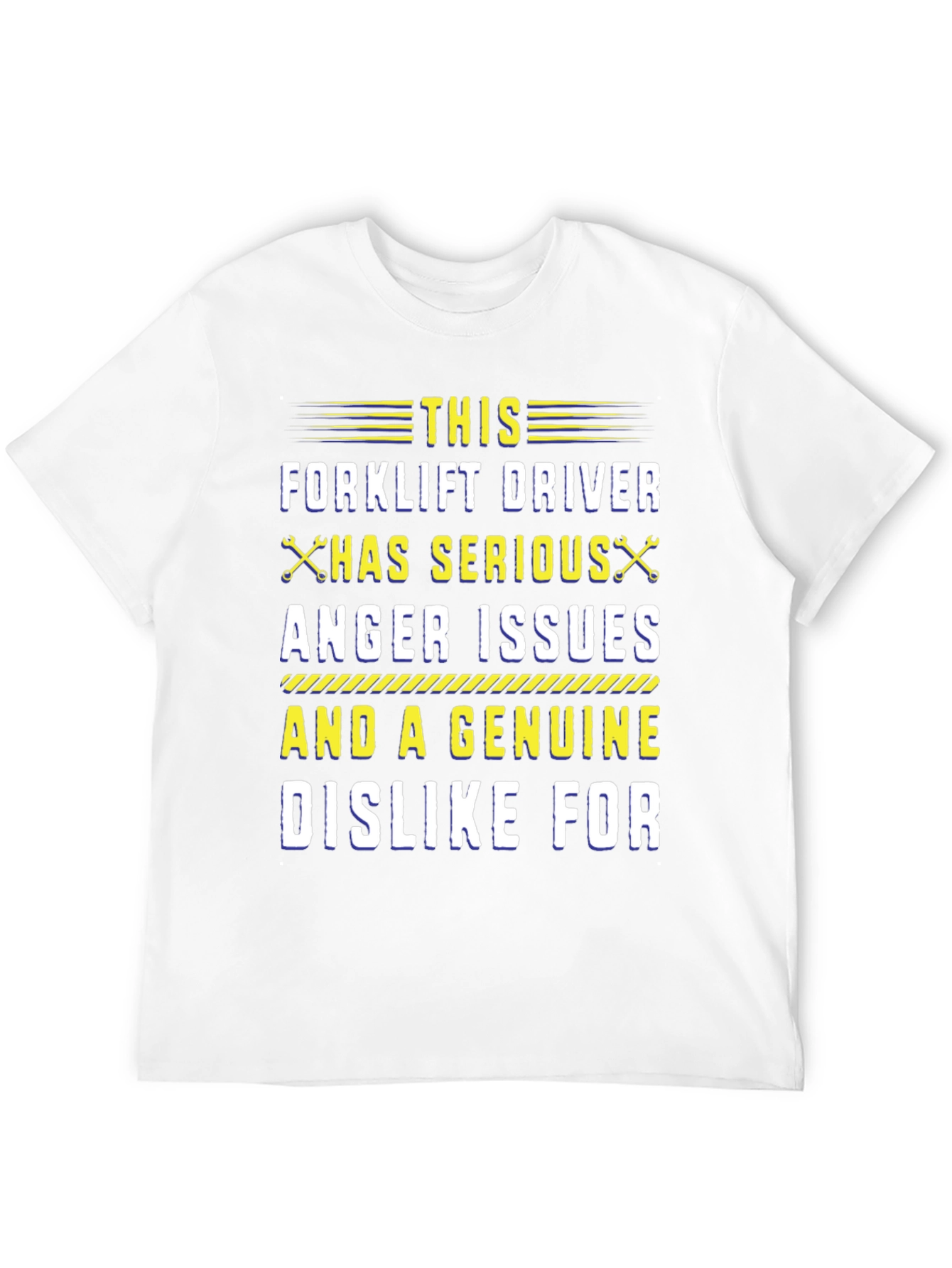 Forklift Driver Anger Issues Graphic Tee