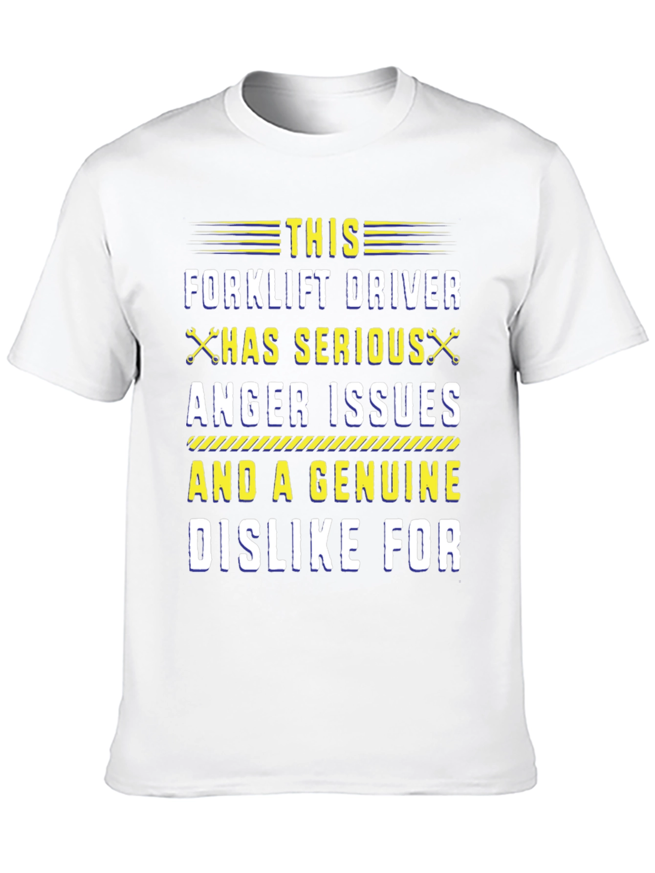 Forklift Driver Anger Issues Graphic Tee