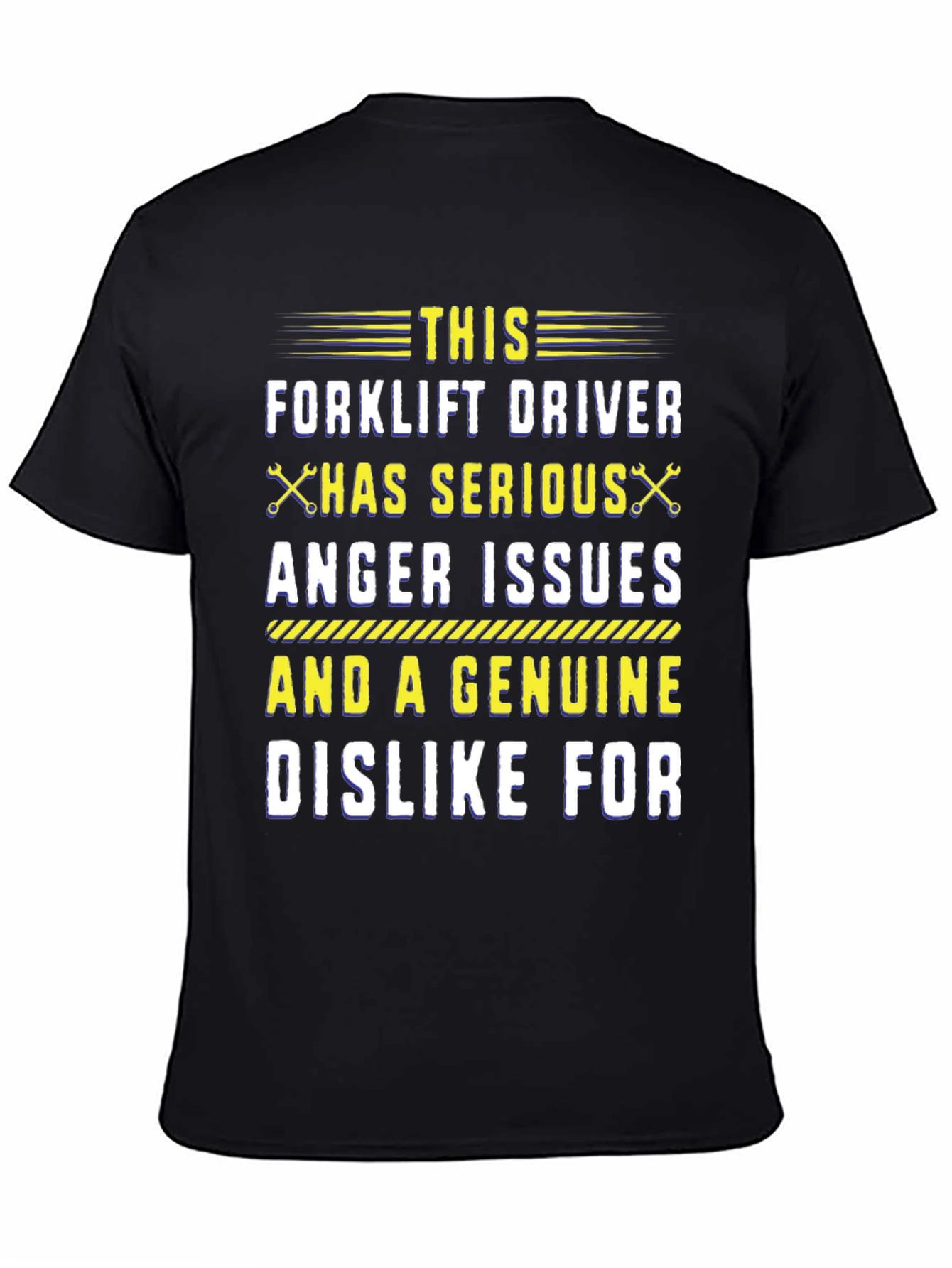 Forklift Driver Anger Issues Graphic Tee