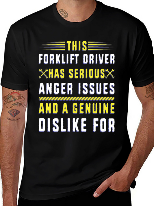 Forklift Driver Anger Issues Graphic Tee