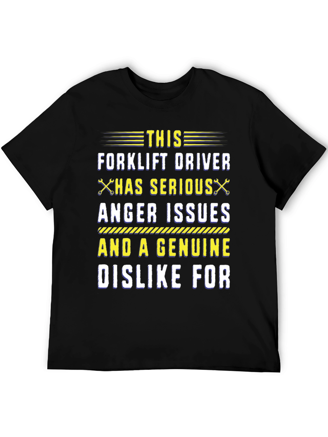Forklift Driver Anger Issues Graphic Tee