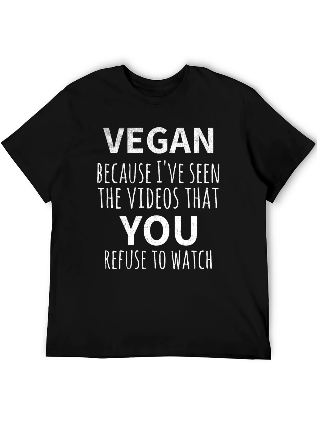 Vegan Statement T-Shirt - Seen the Videos