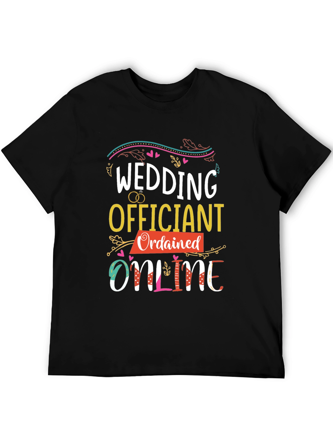 Wedding Officiant Ordained Online Graphic Tee