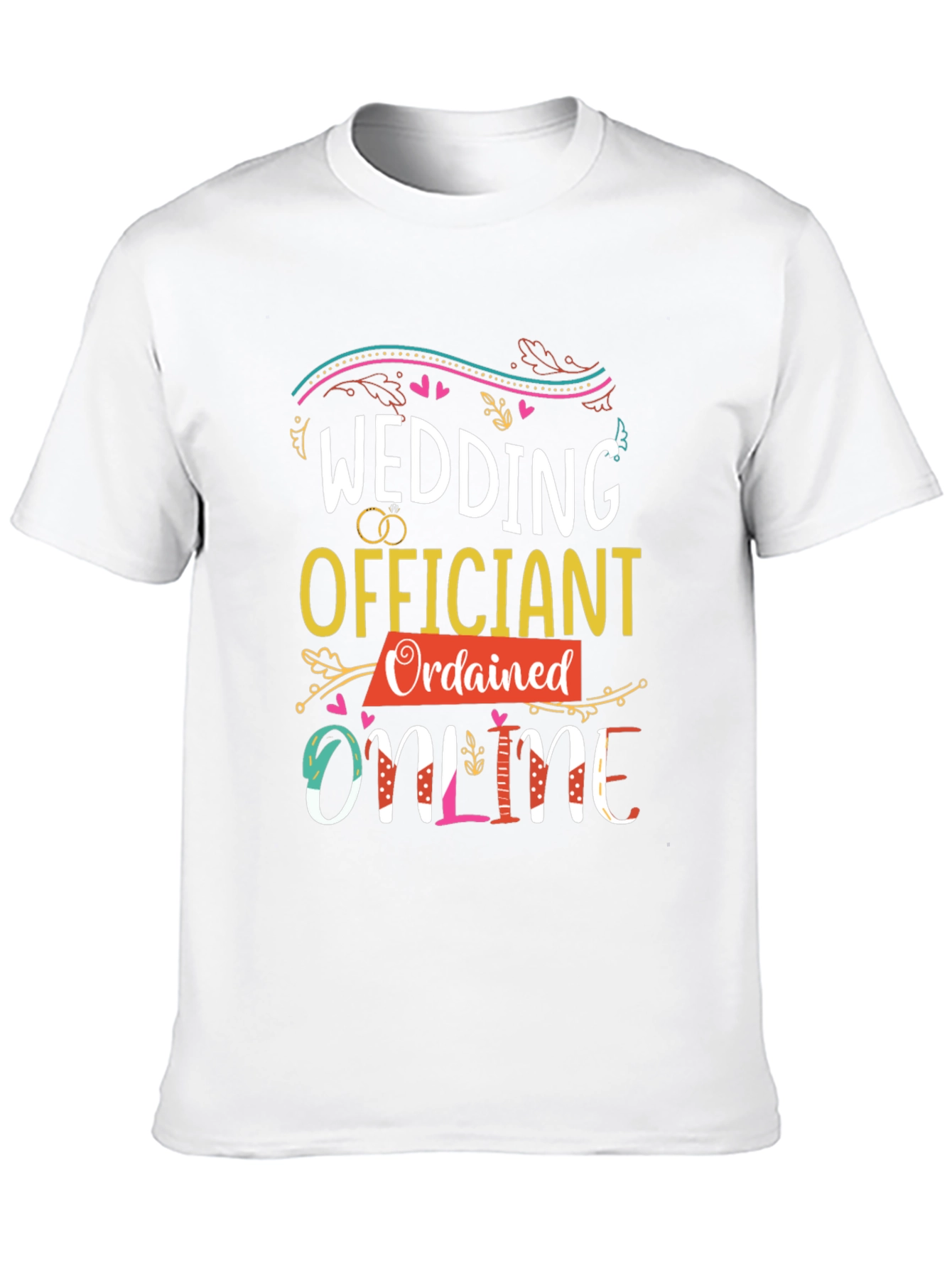 Wedding Officiant Ordained Online Graphic Tee