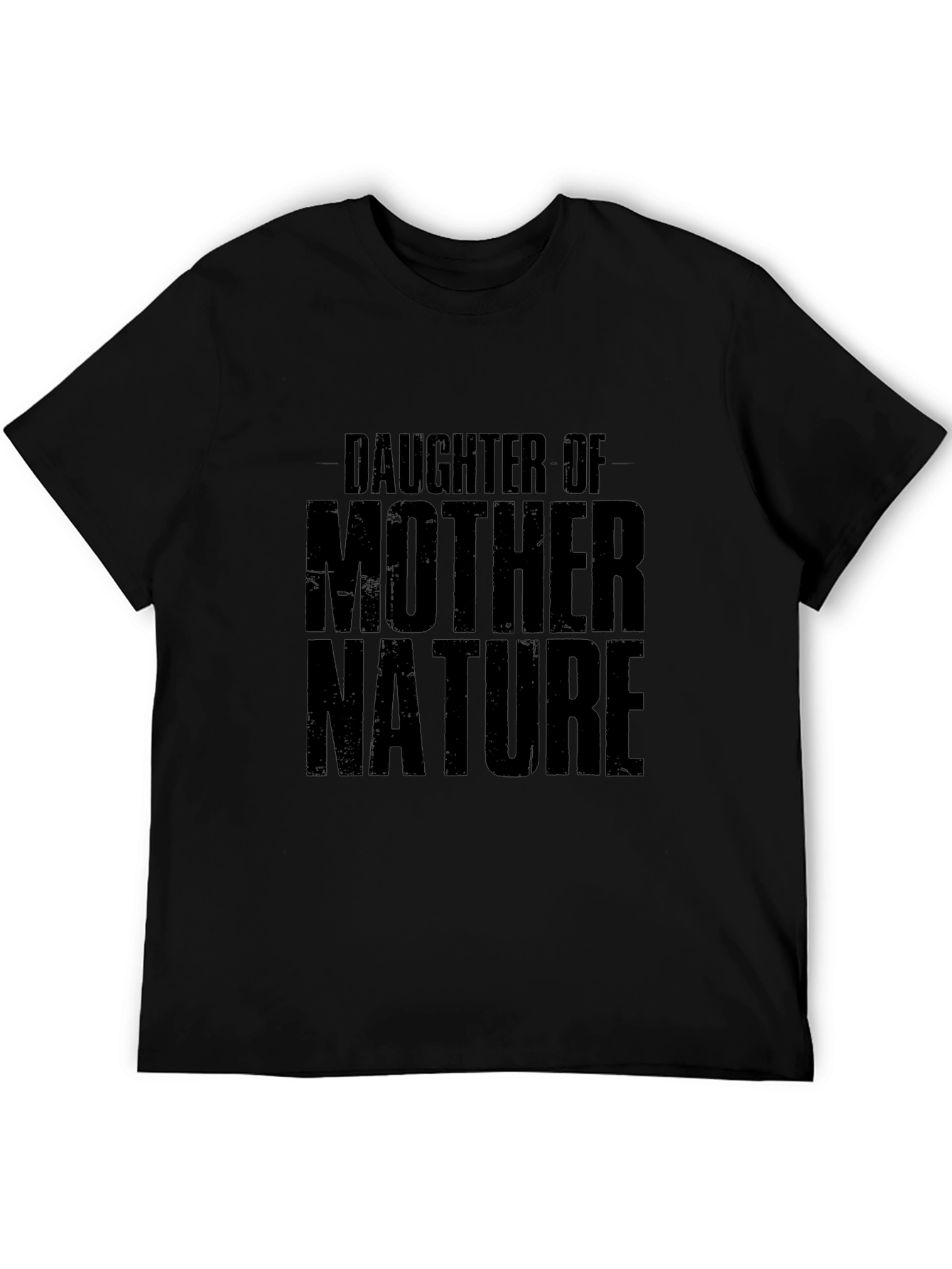 Daughter of Mother Nature Black T-Shirt