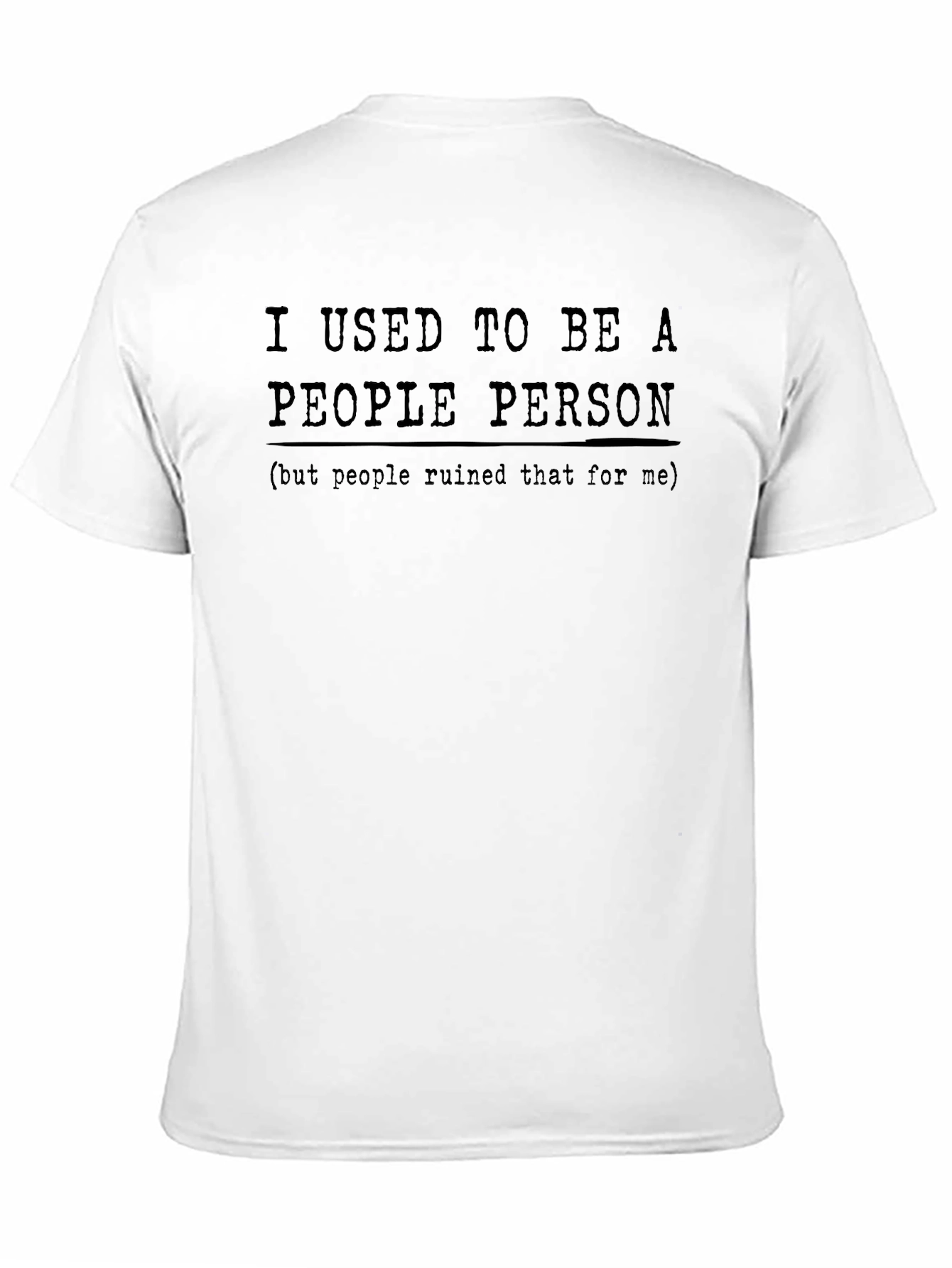 I Used to Be a People Person Graphic Tee