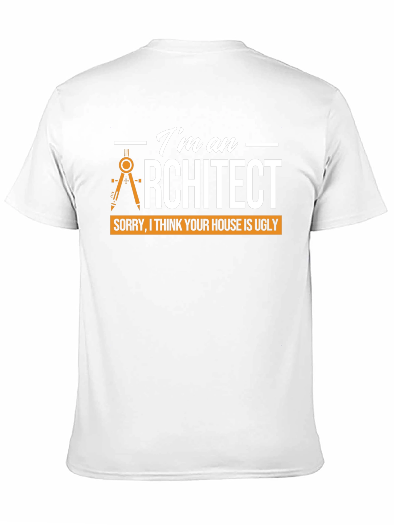 Architect Humor T-Shirt - Ugly Houses