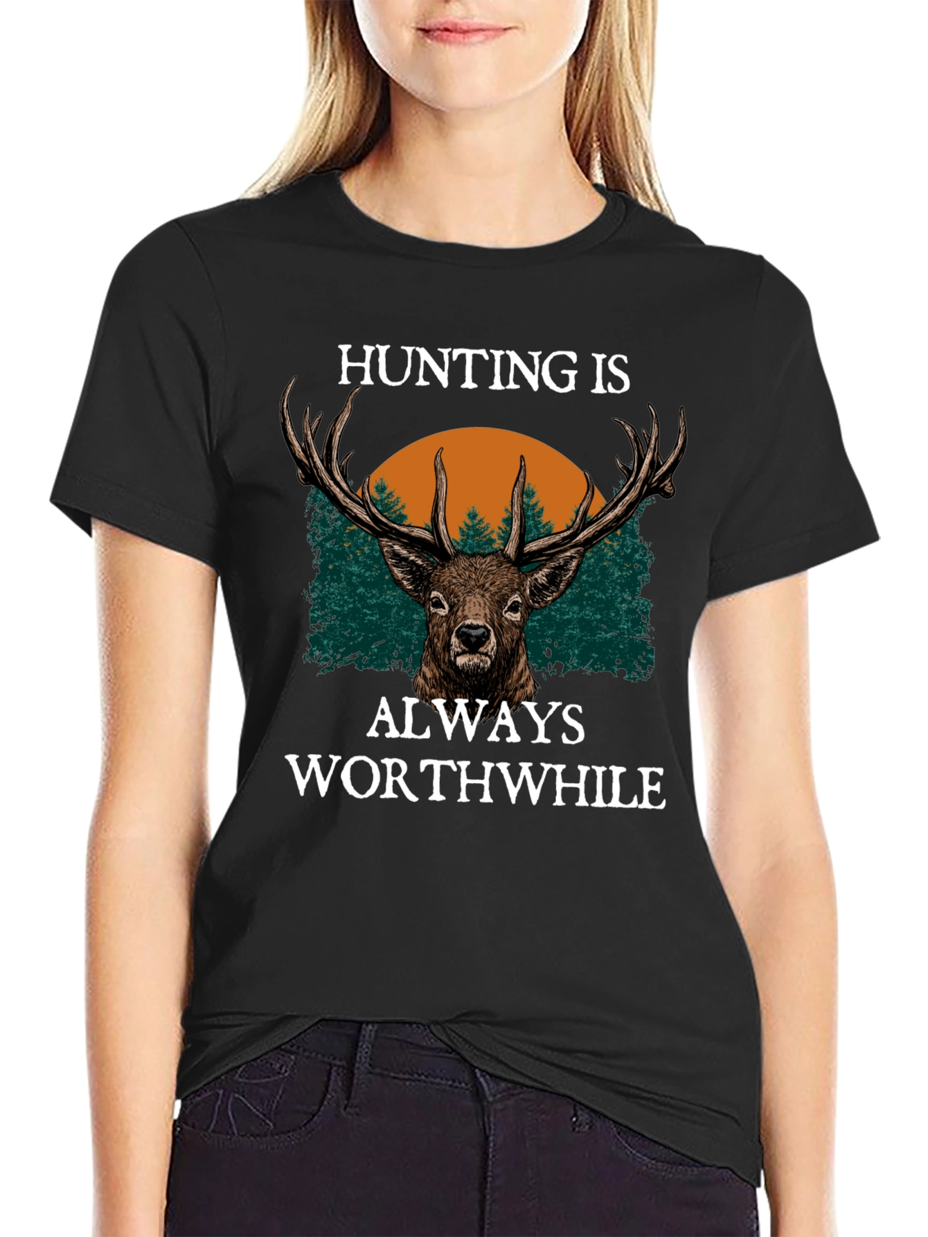 Hunting is Always Worthwhile Graphic Tee