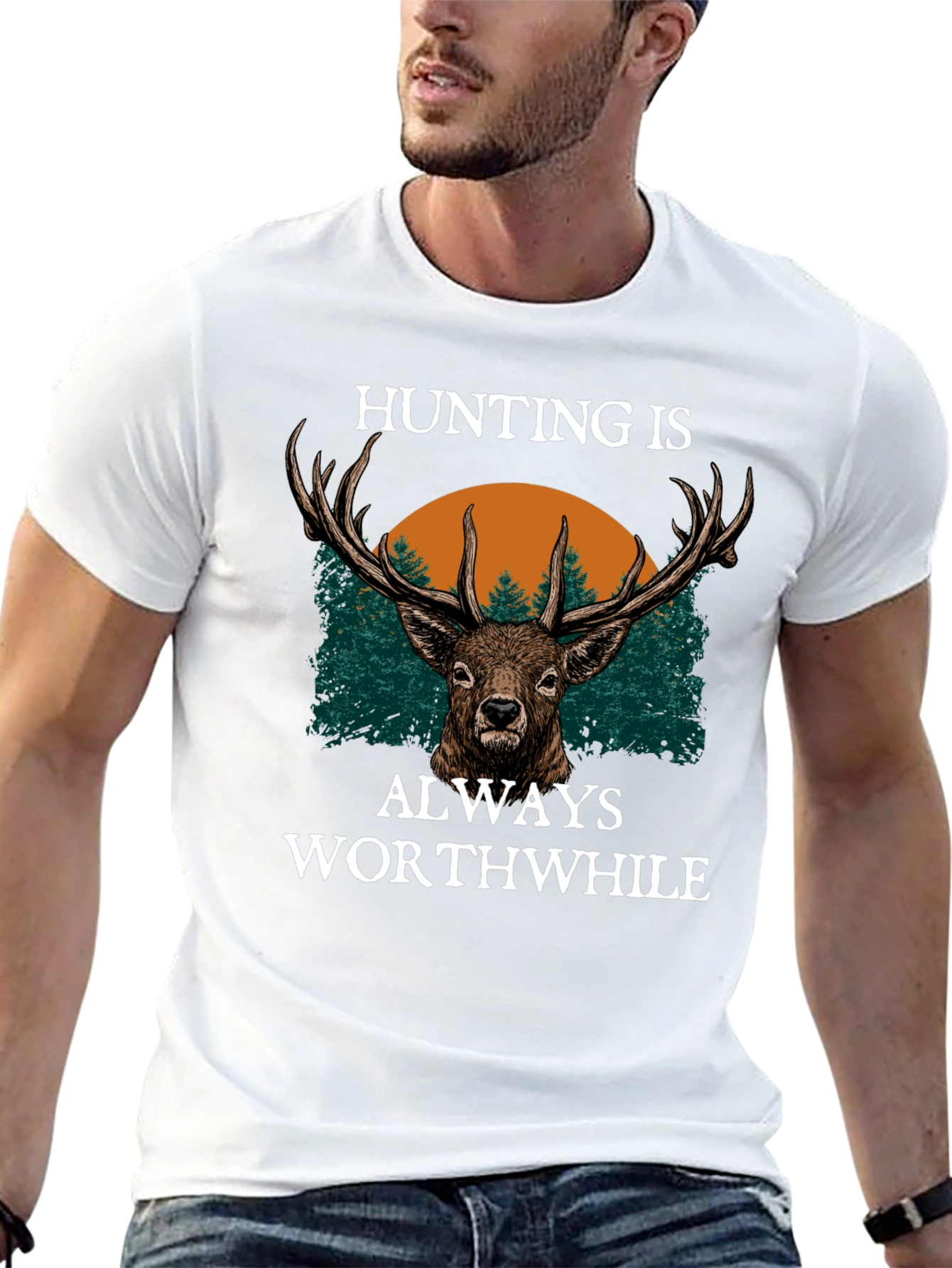 Hunting is Always Worthwhile Graphic Tee