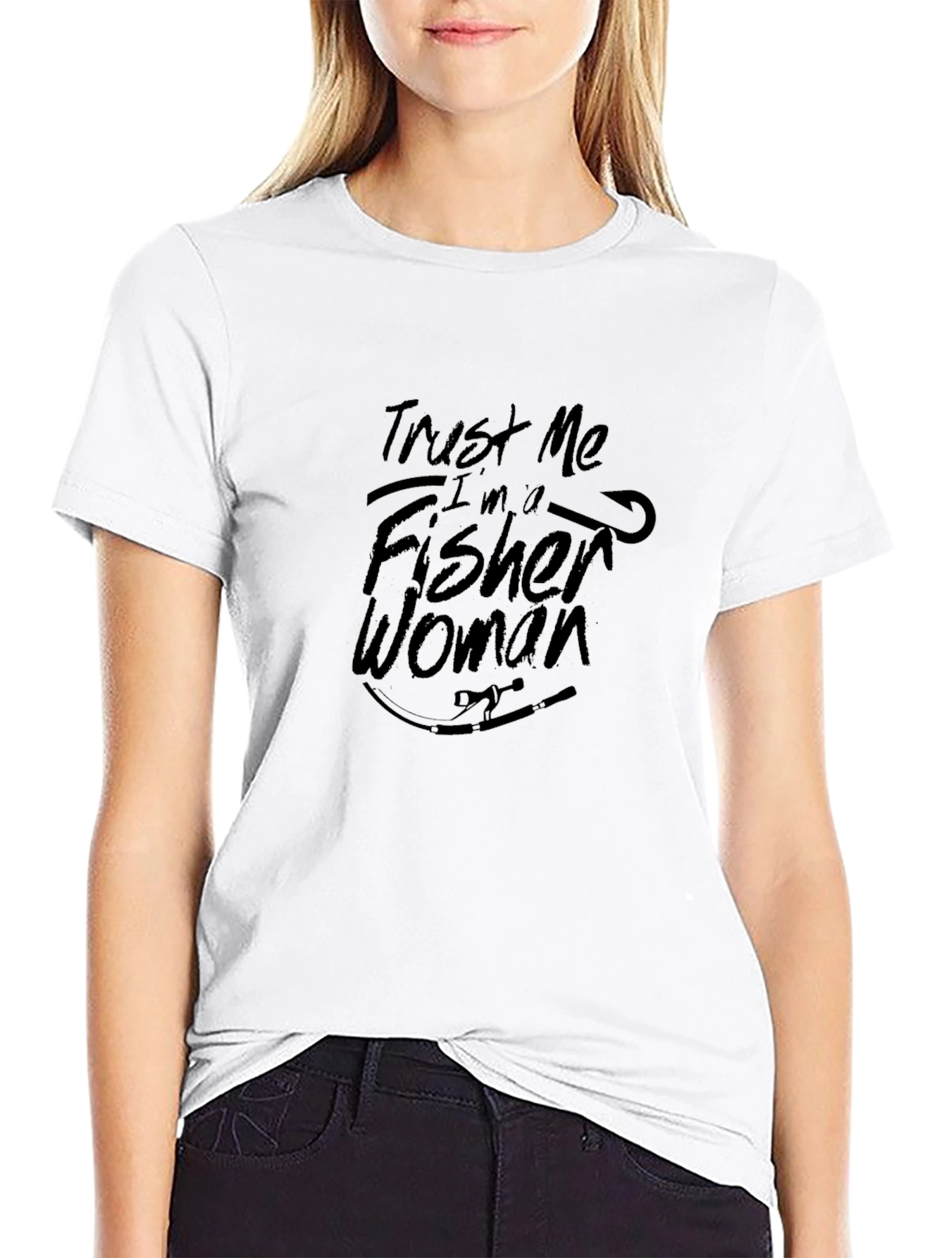 Trust Me Im a Fisher Woman Black T-Shirt