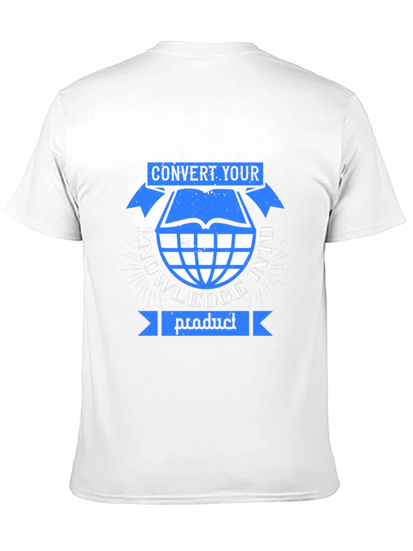 Knowledge Product T-Shirt - Convert Your Knowledge