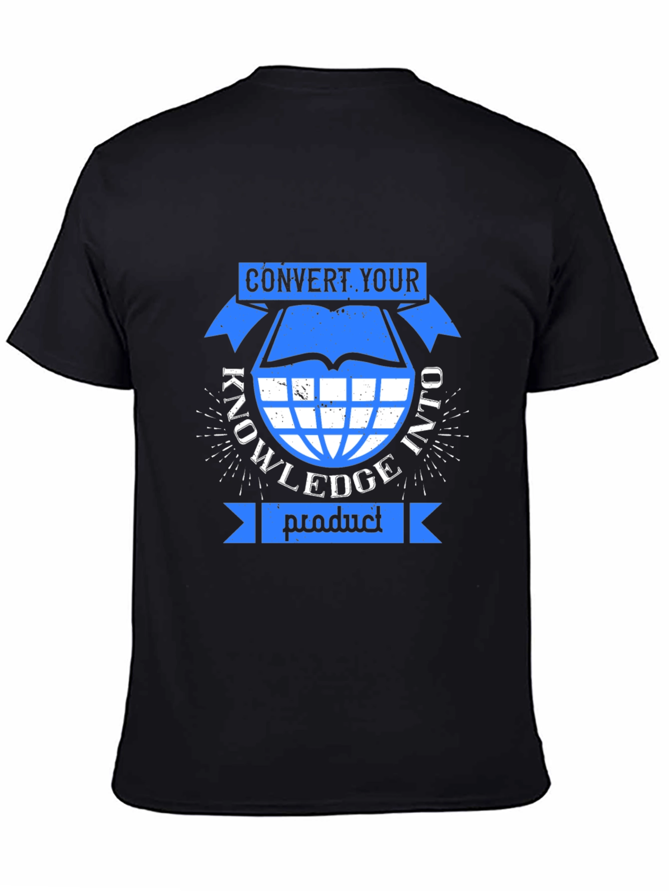Knowledge Product T-Shirt - Convert Your Knowledge