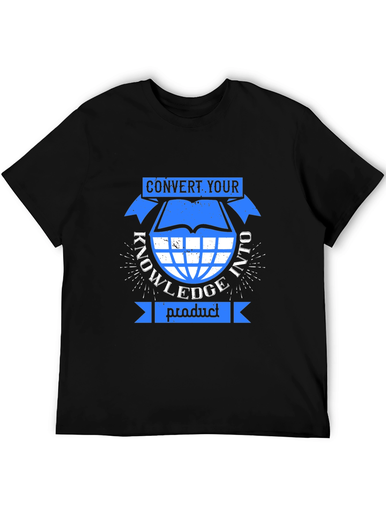 Knowledge Product T-Shirt - Convert Your Knowledge
