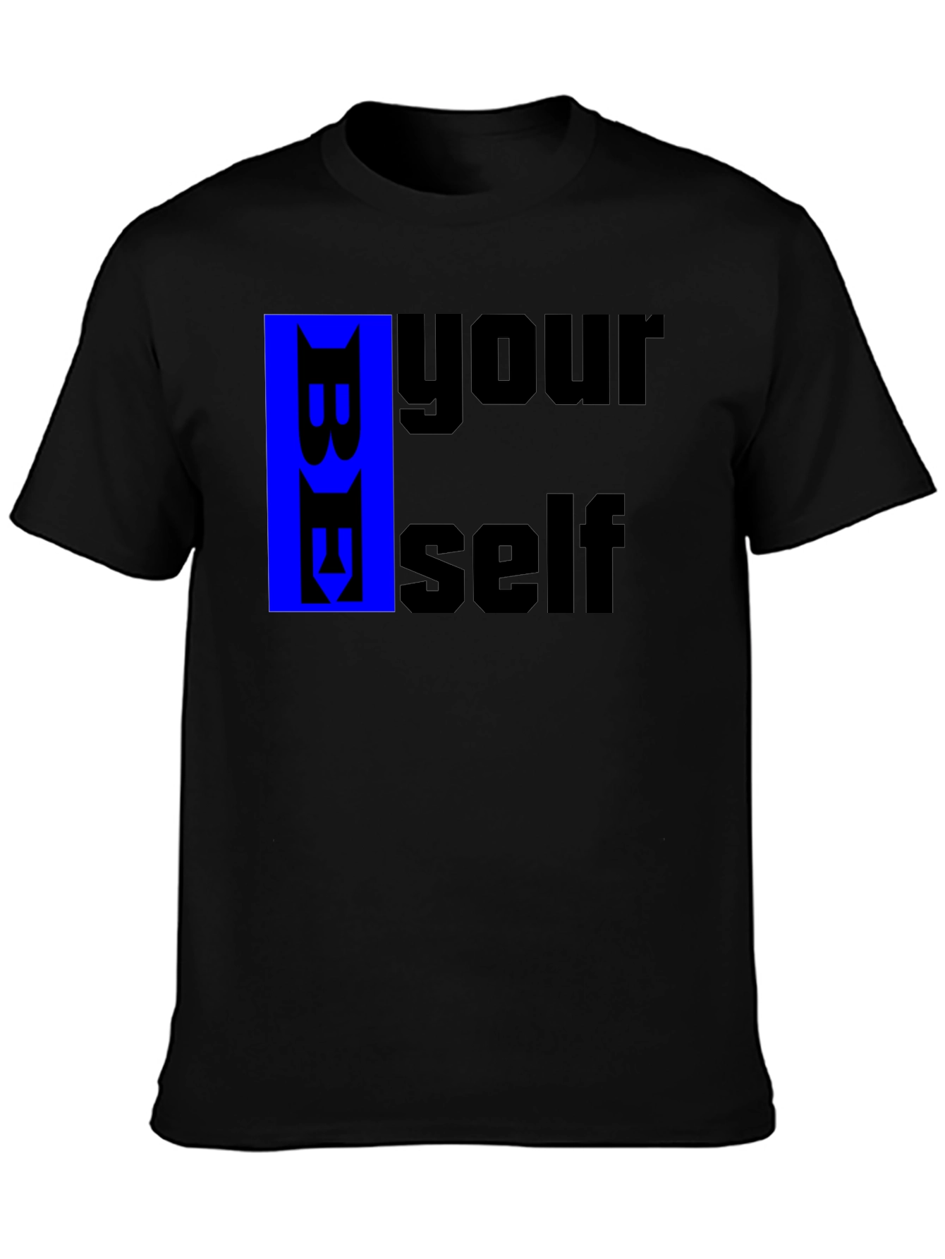 Be Yourself Black T-Shirt