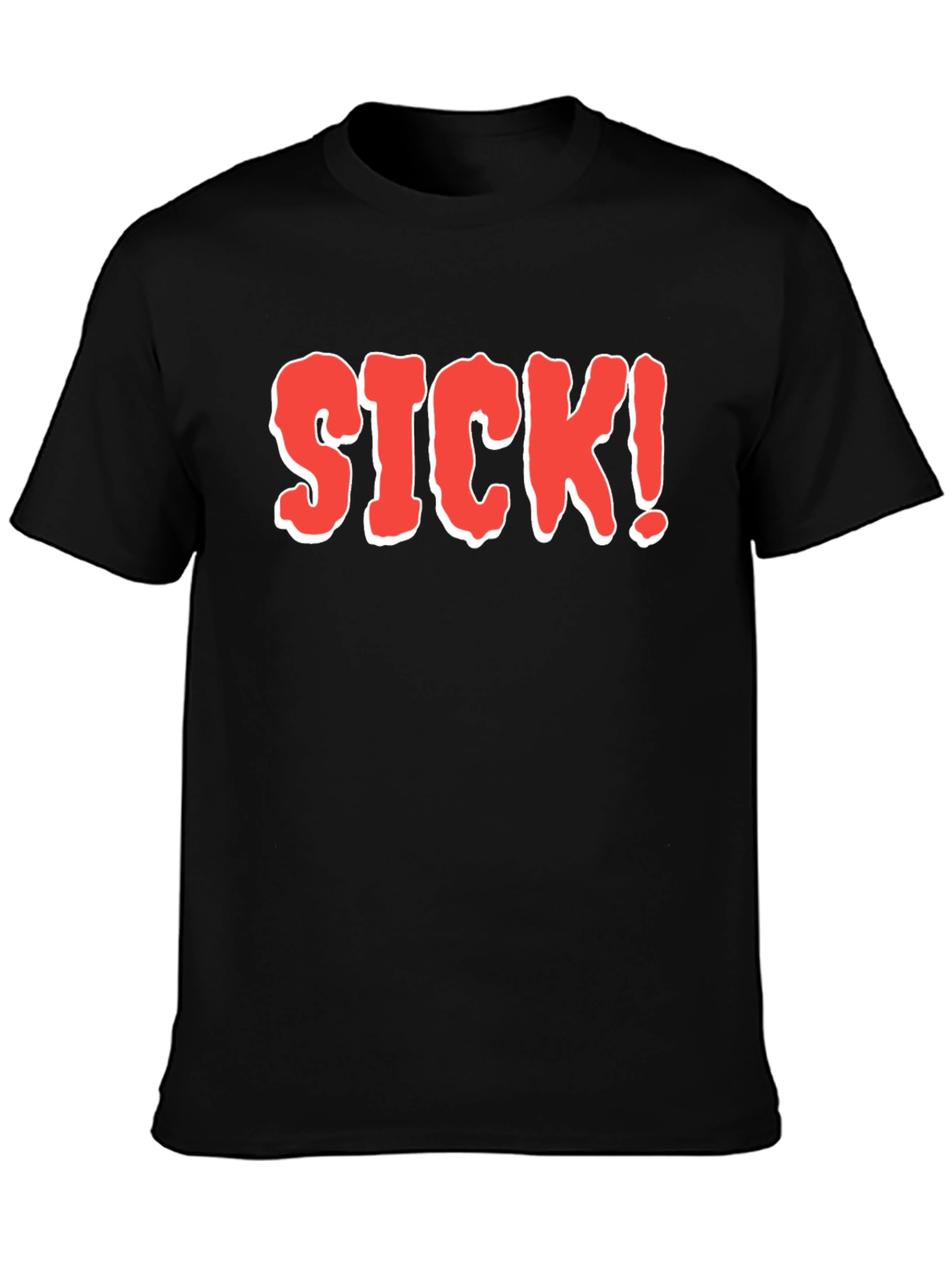 Sick! Graphic T-Shirt - Bold Statement Tee