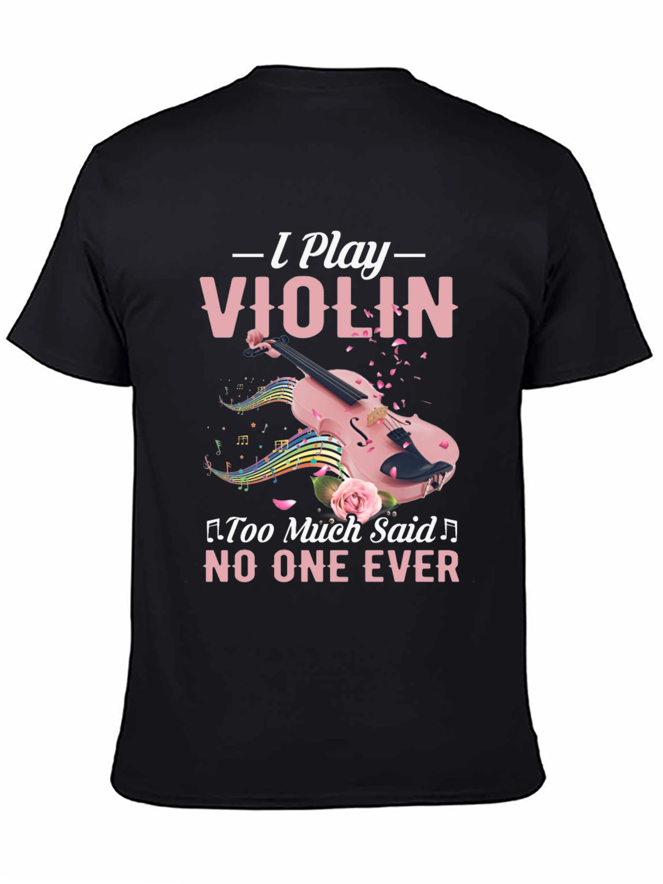 I Play Violin T-Shirt