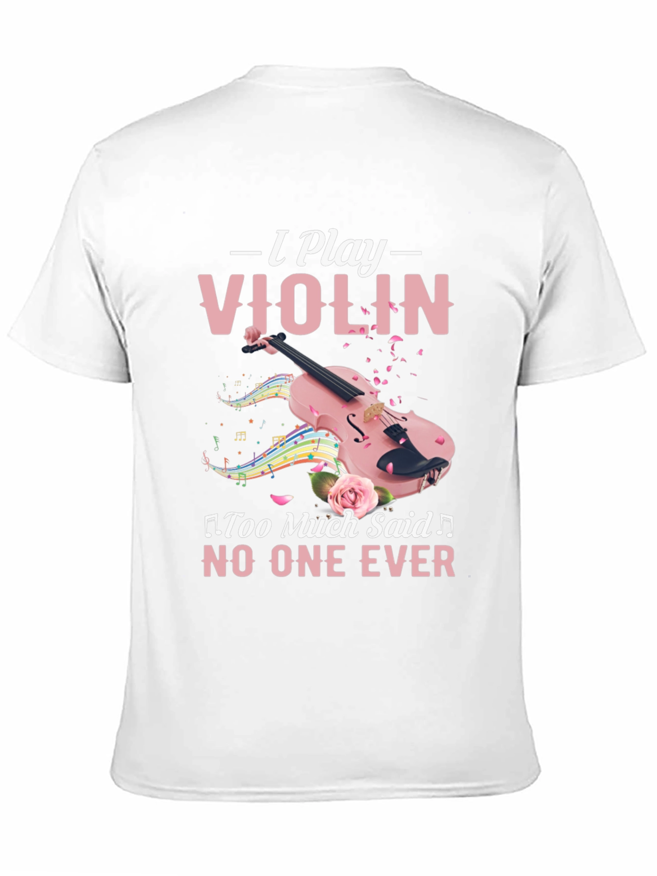 I Play Violin T-Shirt