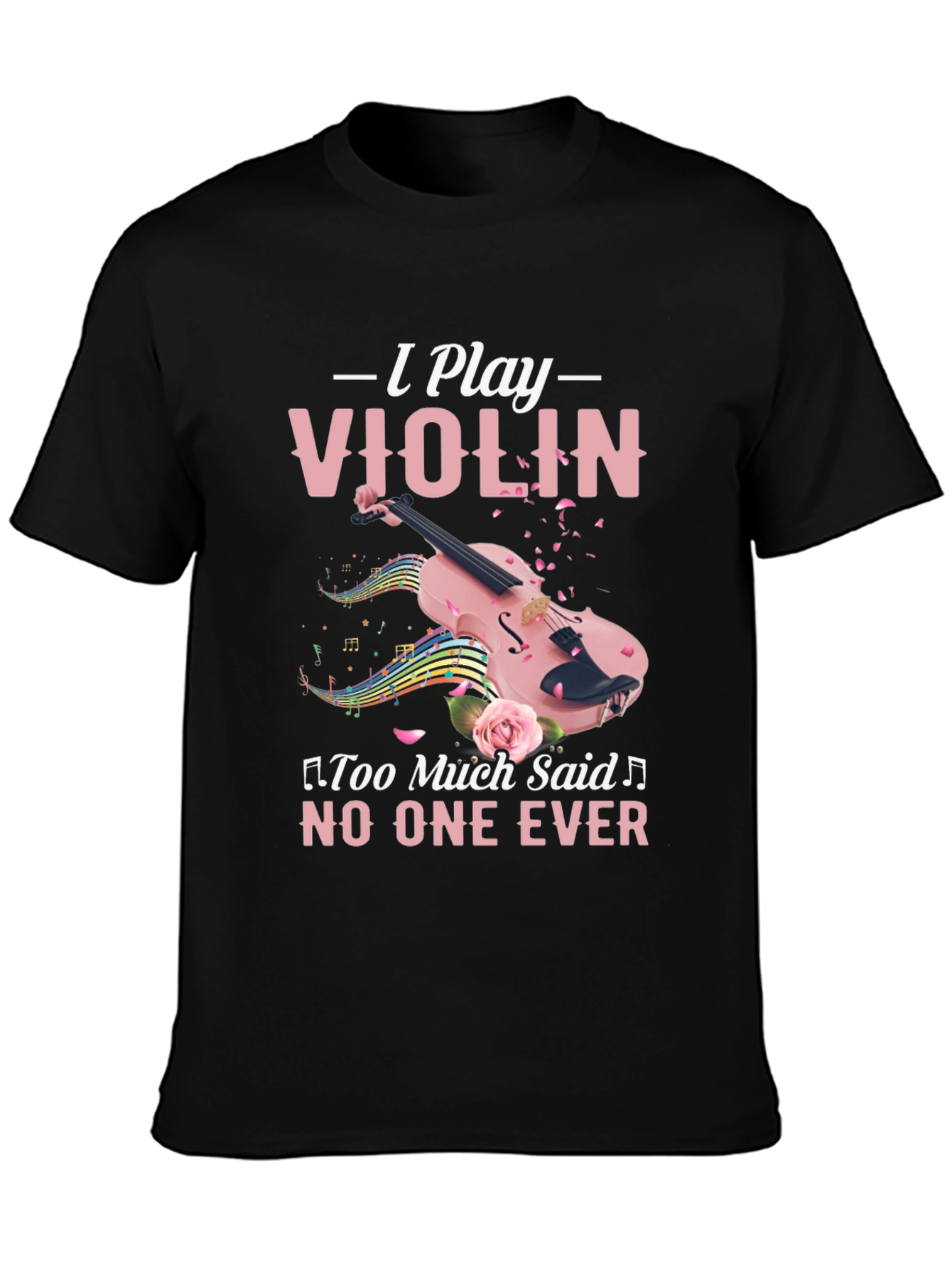 I Play Violin T-Shirt